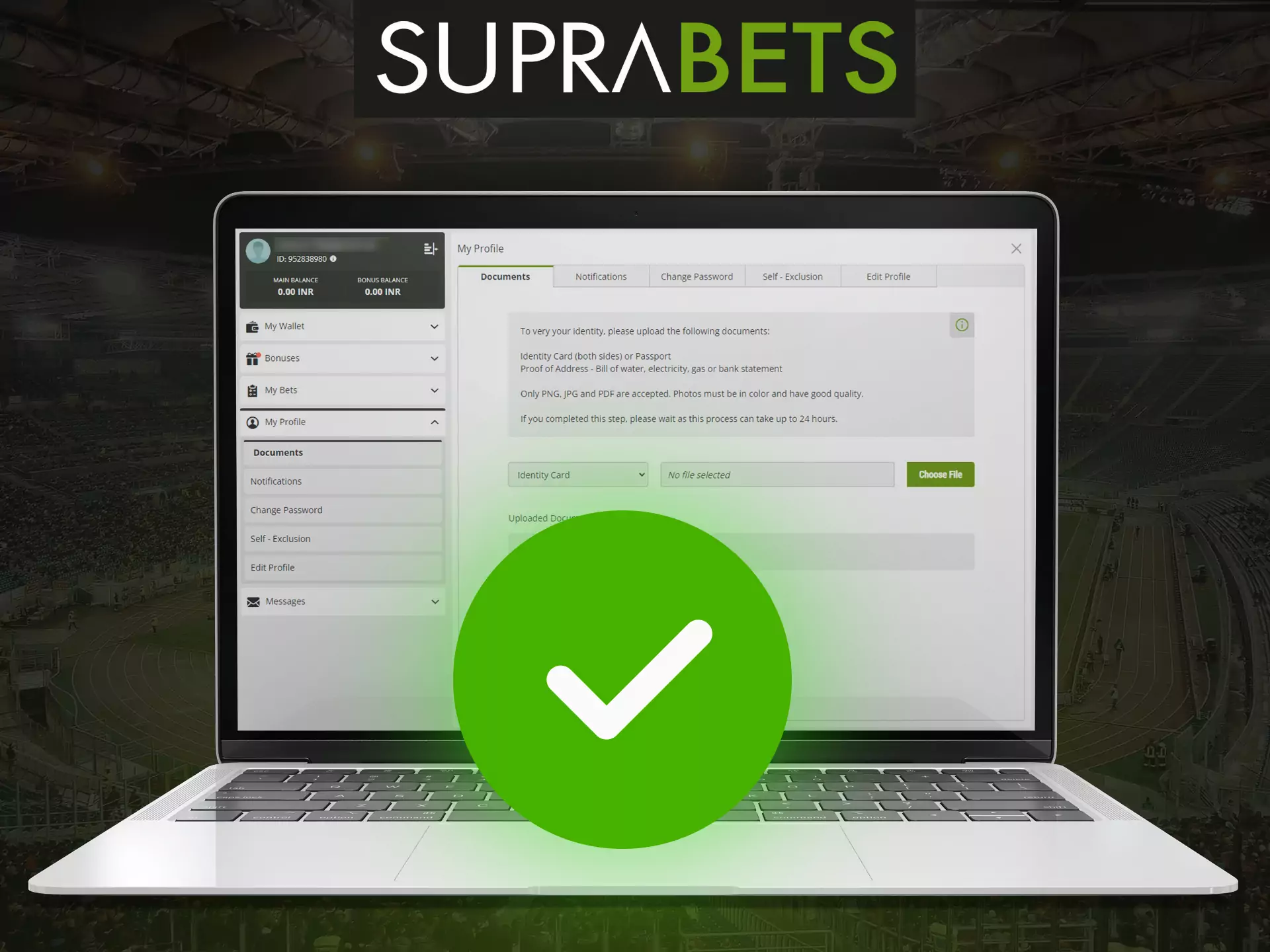 Confirm your identity in your Suprabets account to access all the features of the service.
