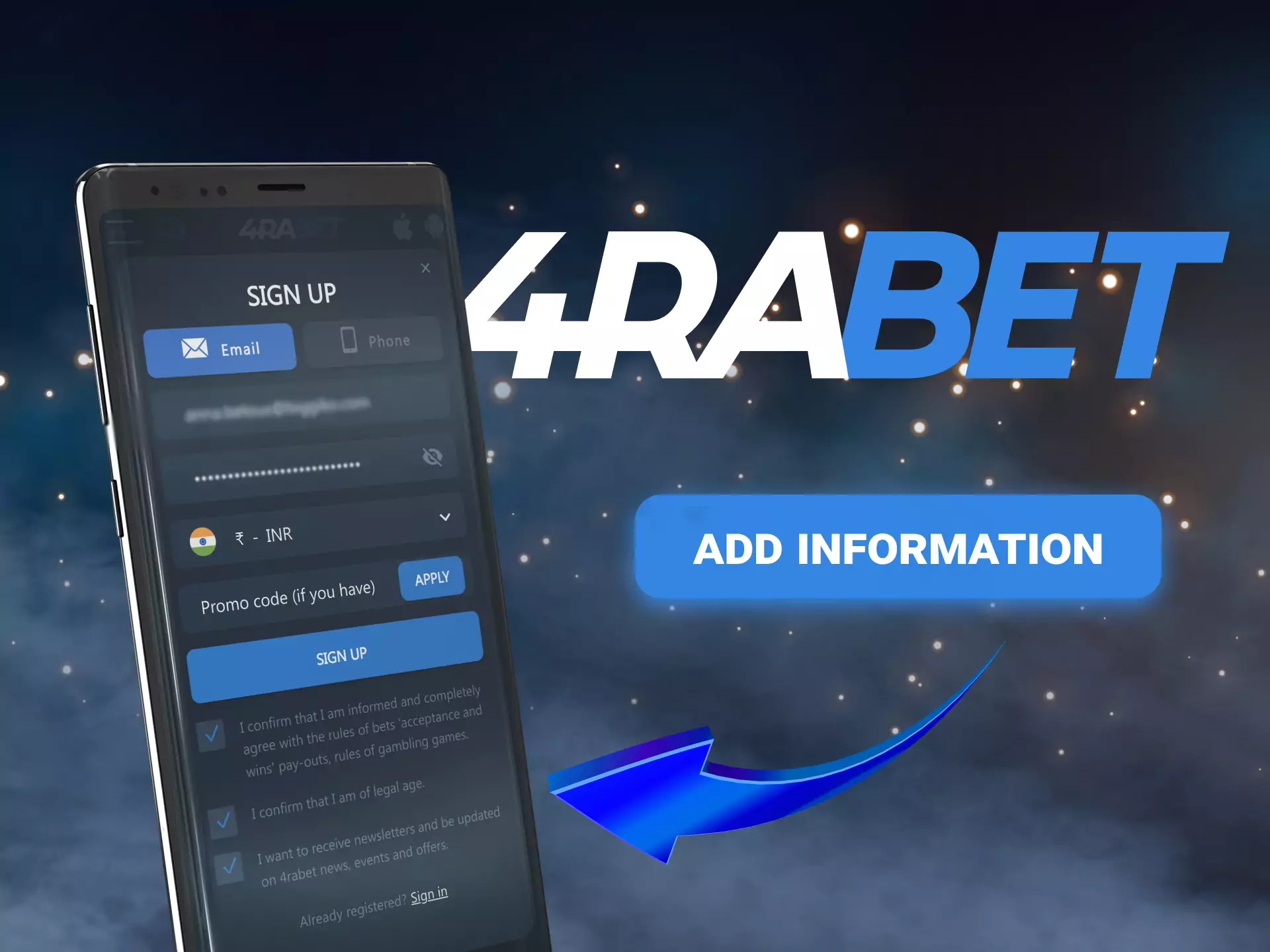 To register in the 4rabet app, add information about your data.