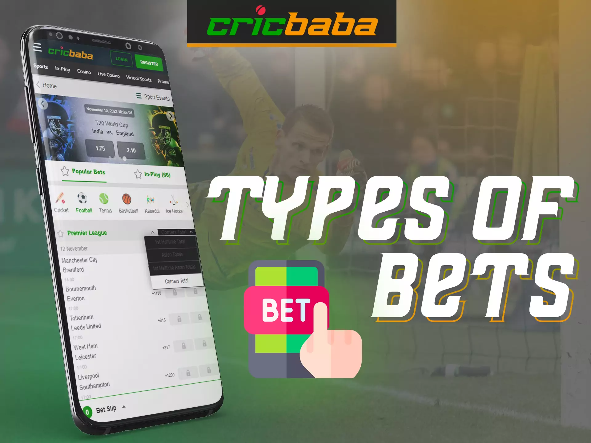 Cricbaba offers to try different types of bets, and choose the most handy.