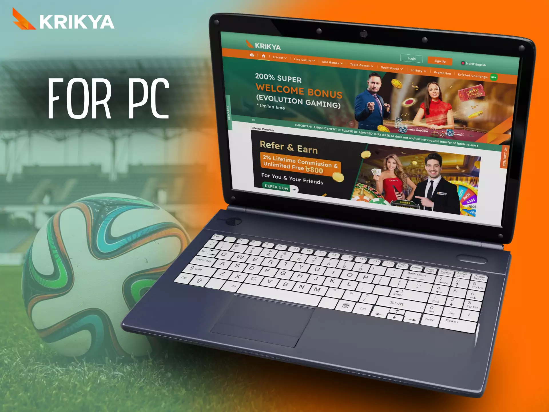 You can bet or gamble on your PC using the Krikya site.