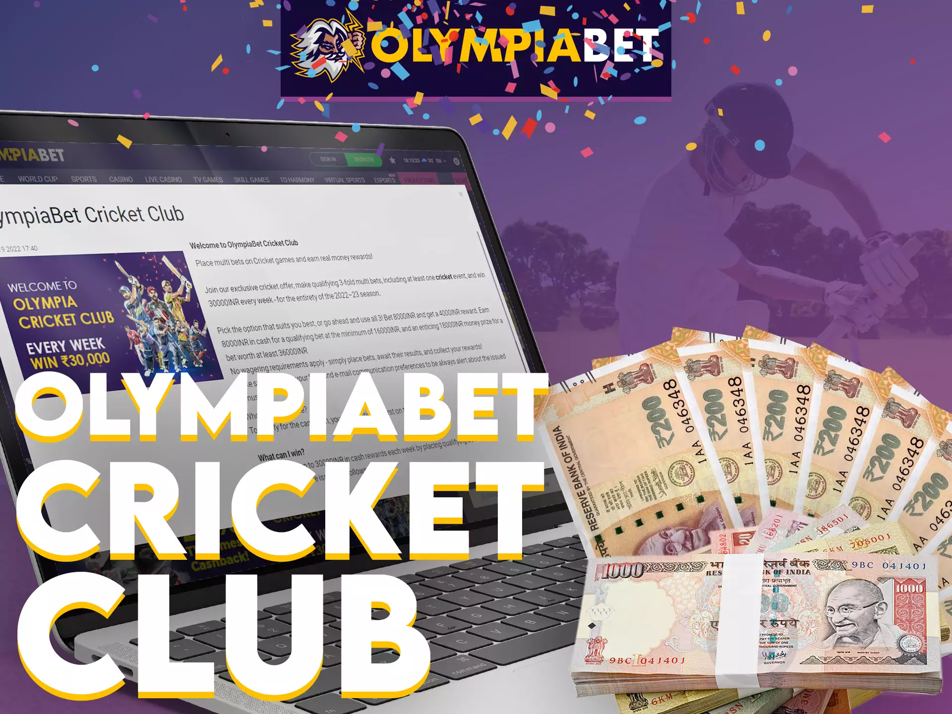 In the OlympiaBet Cricket Club, get a special bonus for your first deposit.