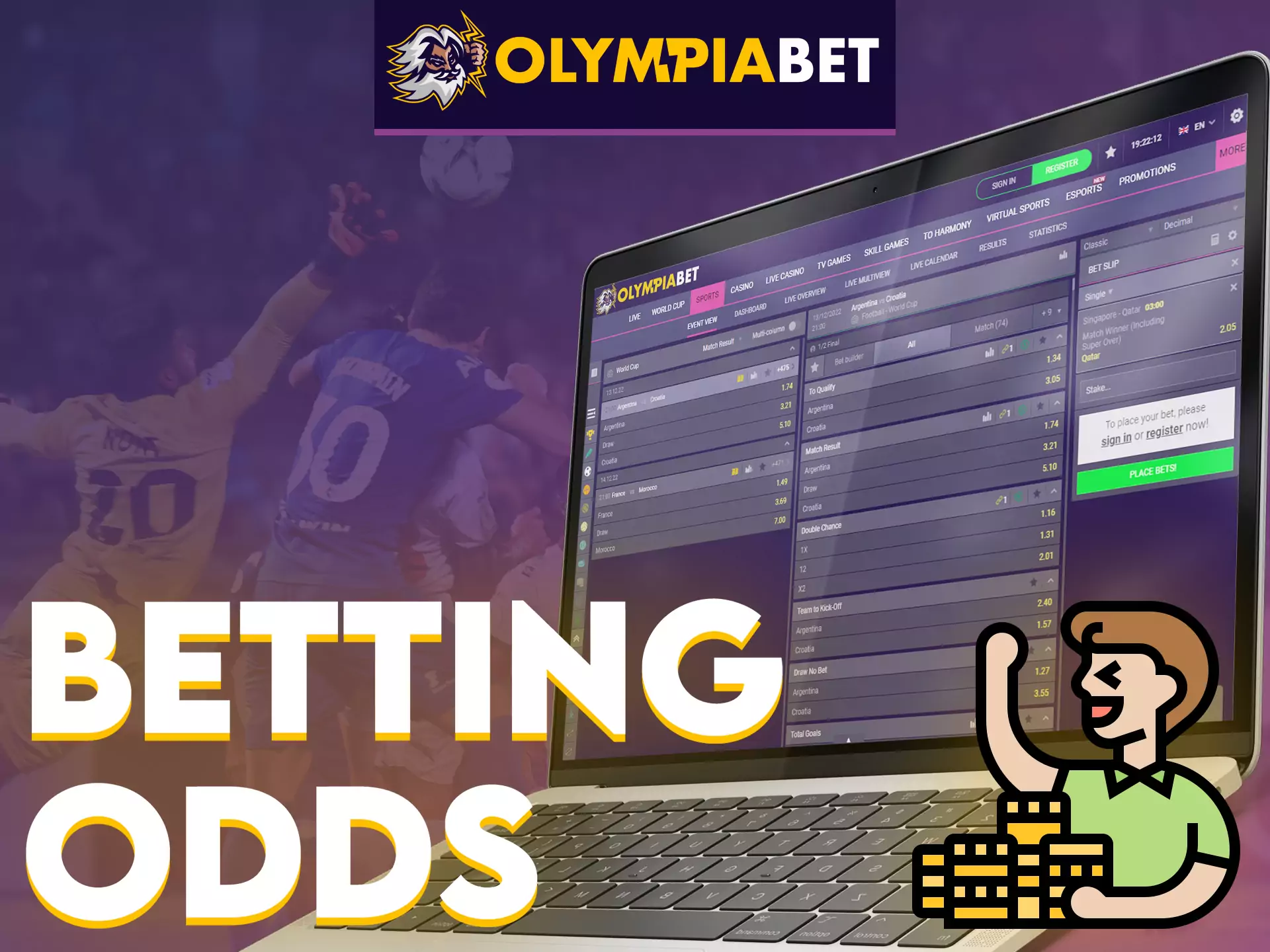 In OlympiaBet, there are special odds for players for any sporting events.