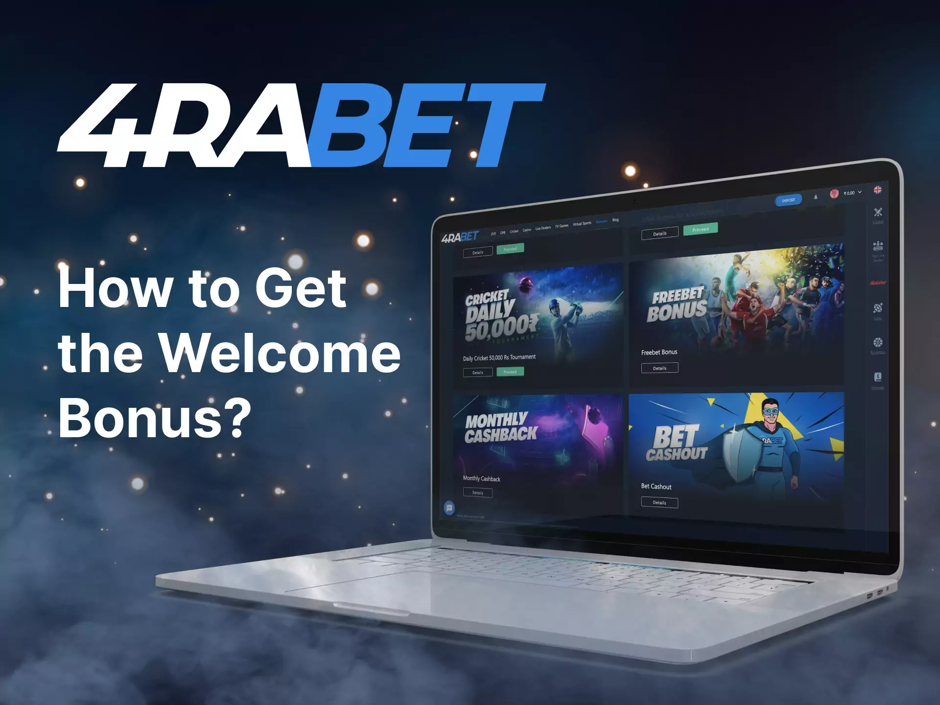 In this guide, learn all the ways to get a special welcome bonus from 4rabet.