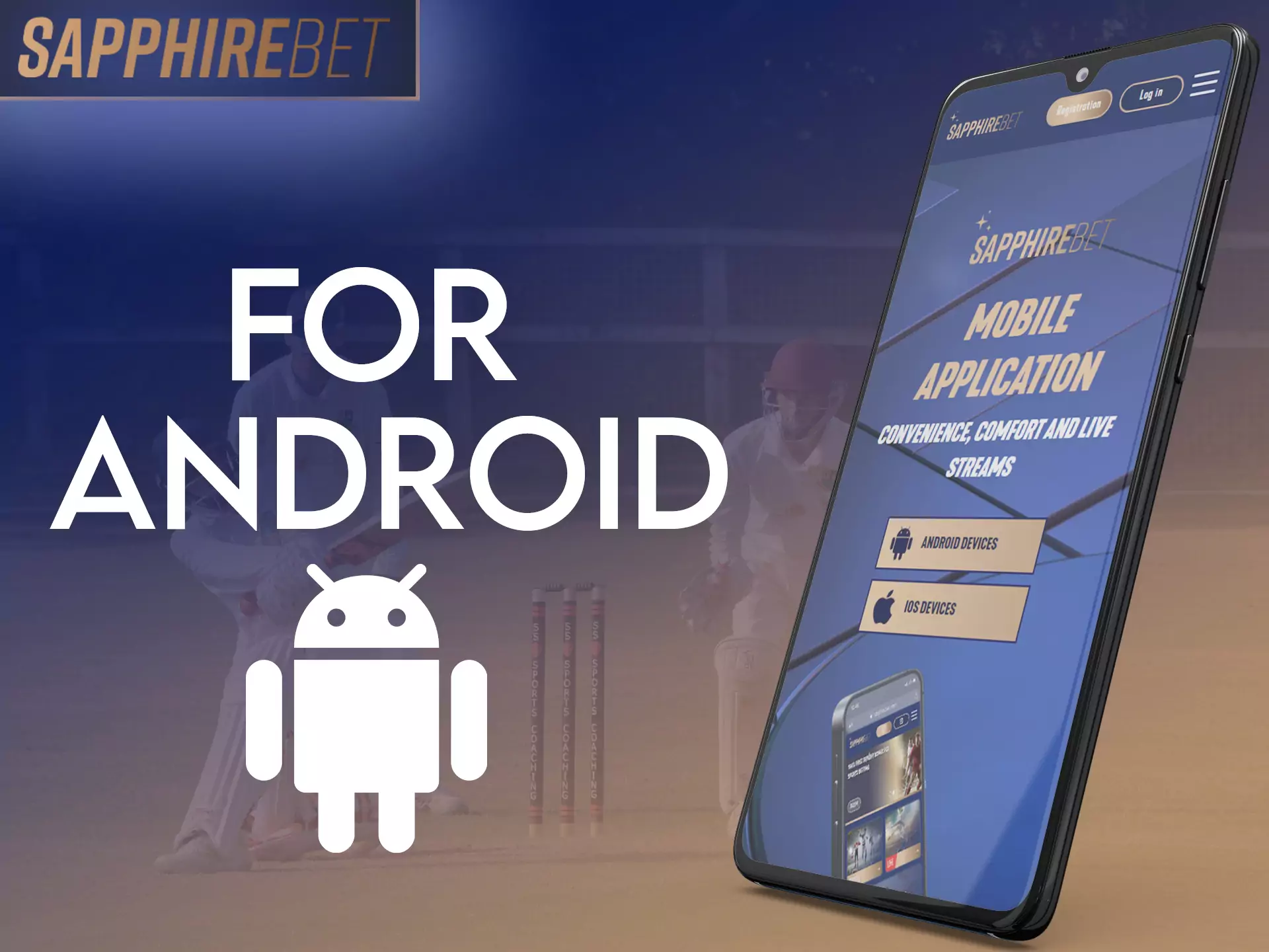 The Sapphirebet application is supported on various Android mobile devices.