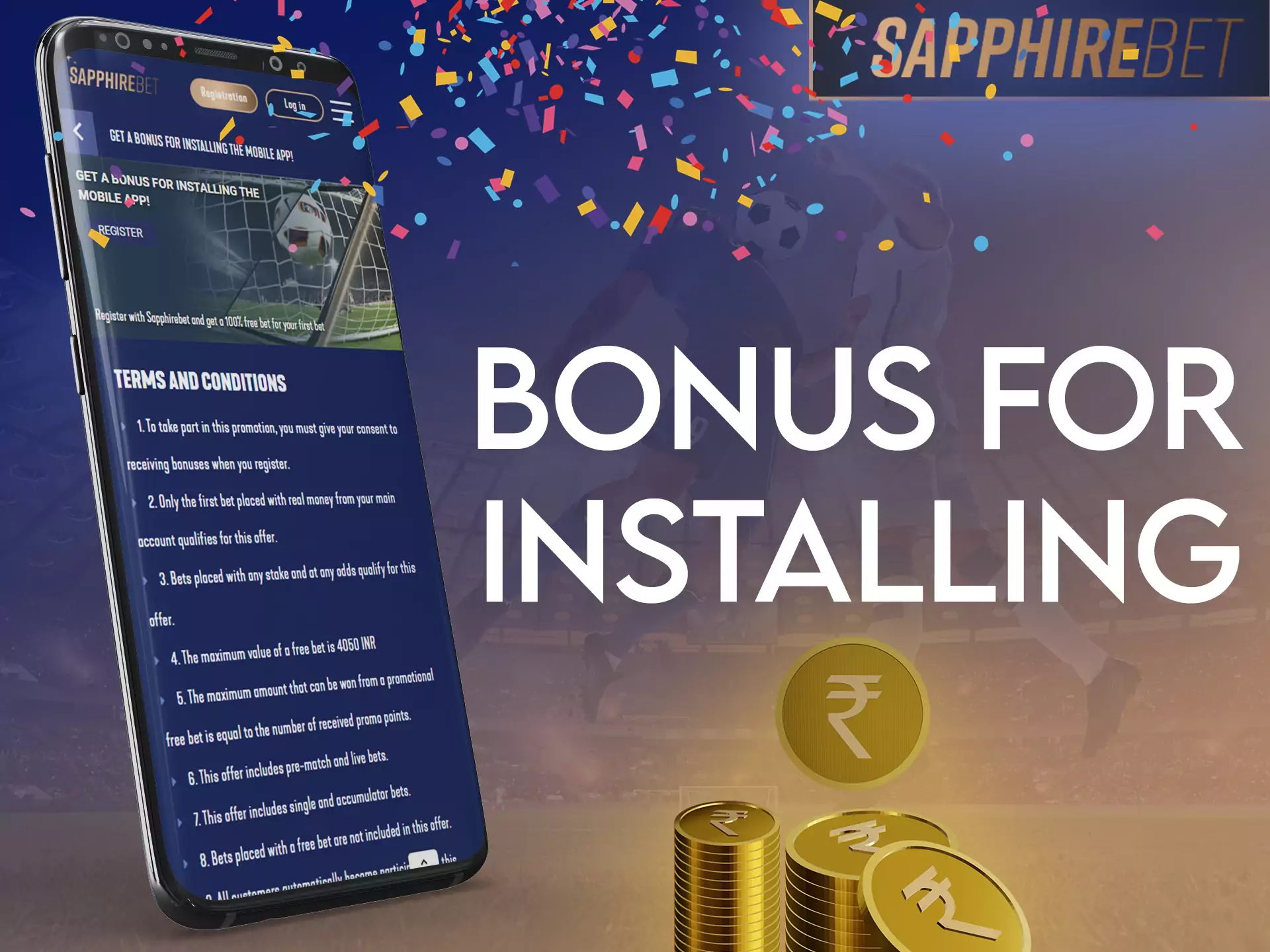 In the Sapphirebet app, get a special bonus for installation.