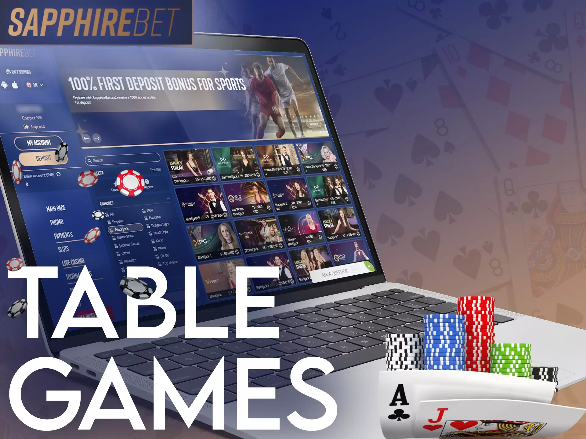 Sapphirebet Casino offers players to try different games: baccarat, roulette, blackjack and more.