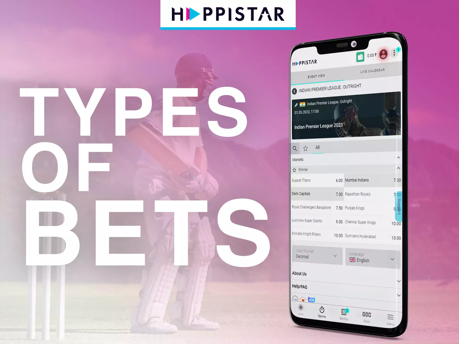 On Happistar different types of bets are available for bettors.