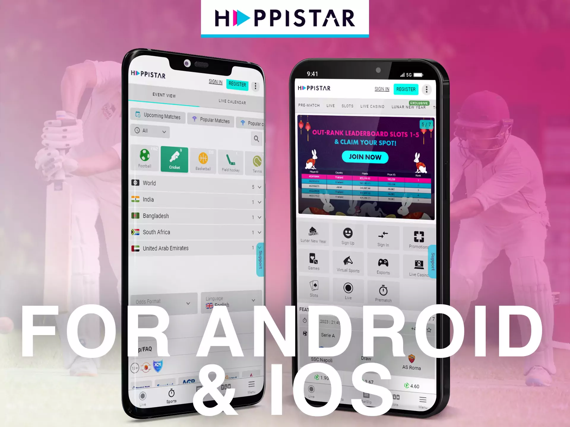 On Happistar, you can bet using your Android or iOS device.