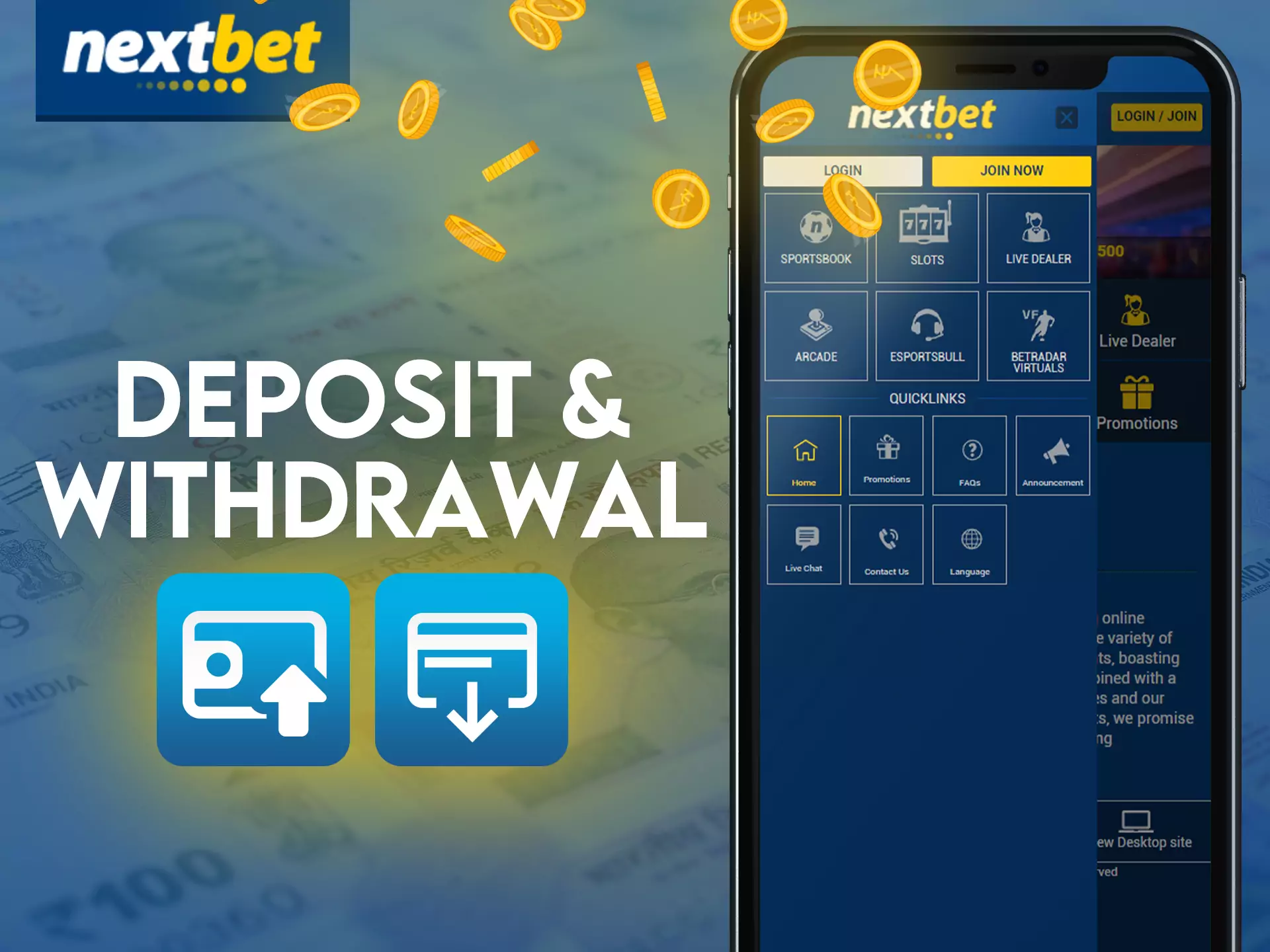 Learn how to deposit and withdraw money from your account in the Nextbet app.