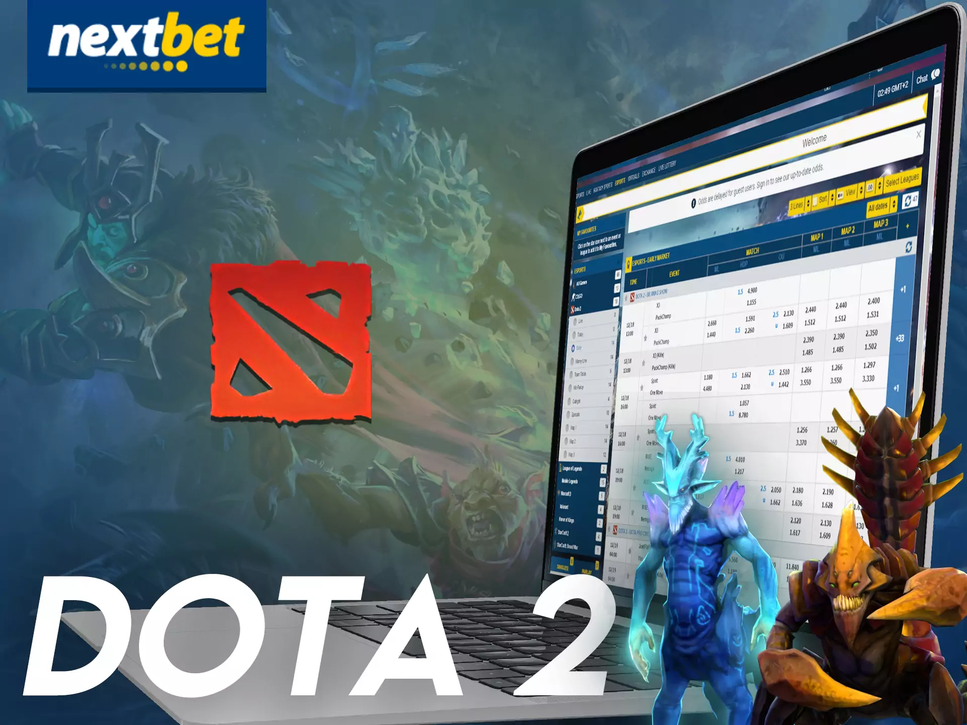 If you are a Dota 2 fan, then place your bet on your favorite team in Nextbet.