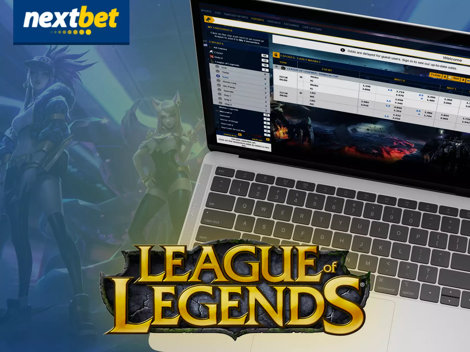 In Nextbet, place your bets on the League of Legends.