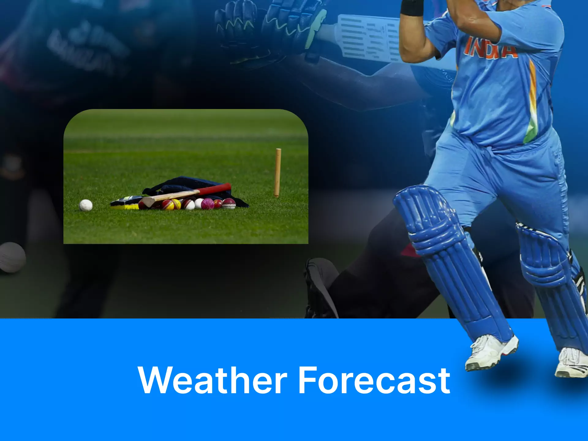 Even the weather forecast can affect the prediction of the outcome of the game.