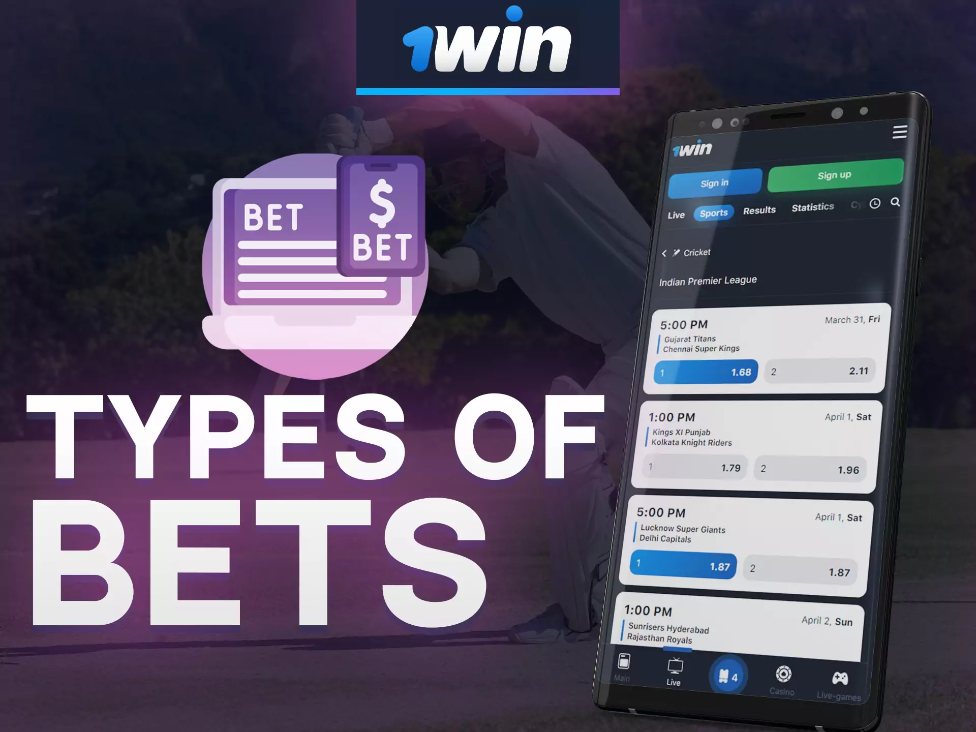 Make different types of bets in 1win app.