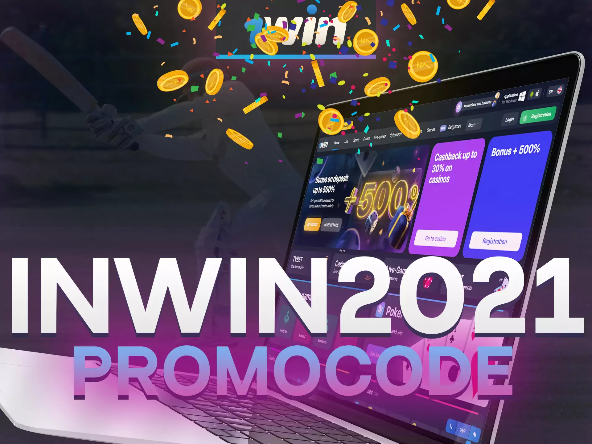 Enter special 1win promocode and get additional bonuses.