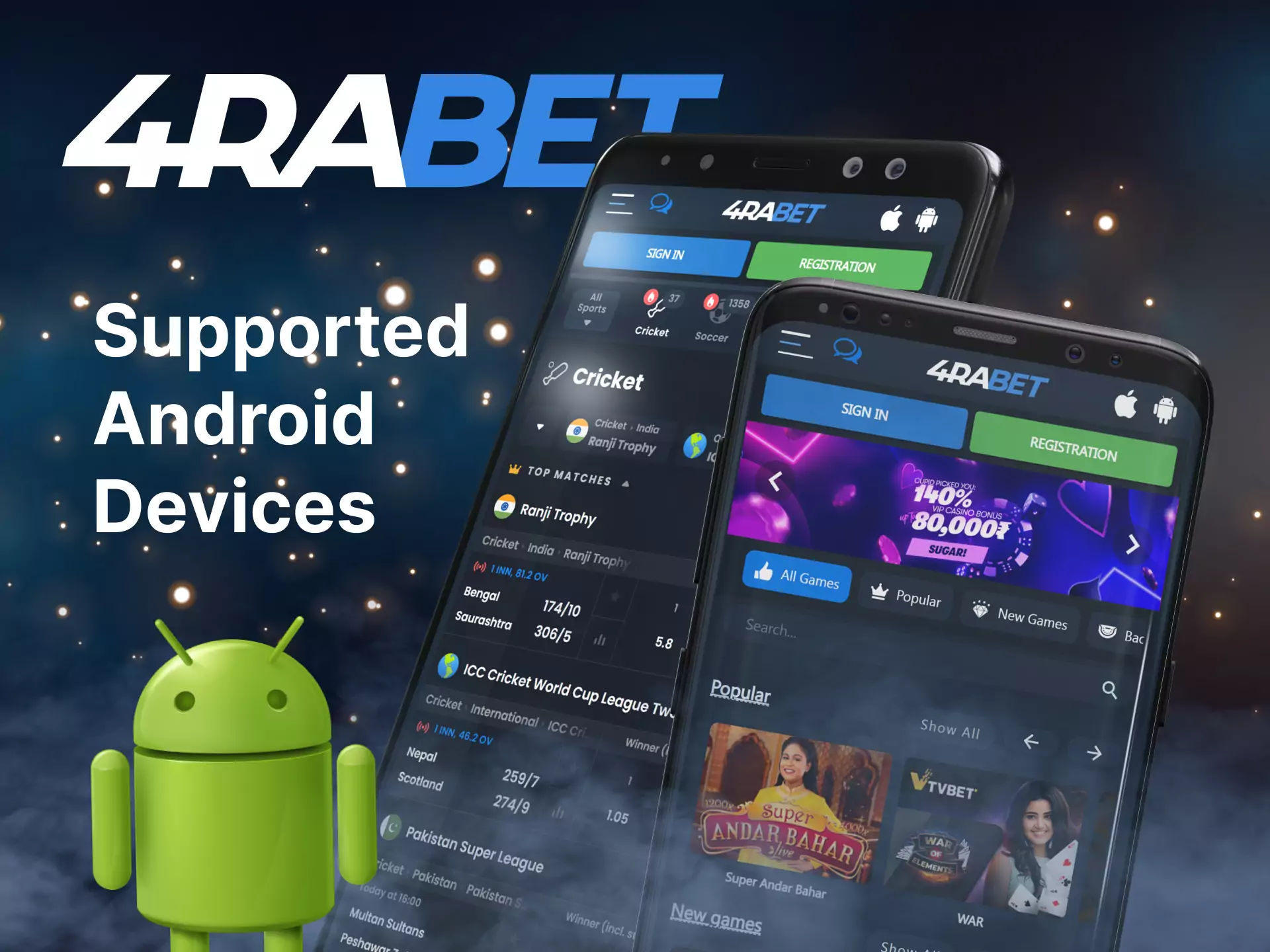 The 4rabet mobile app is supported on many different Android devices.
