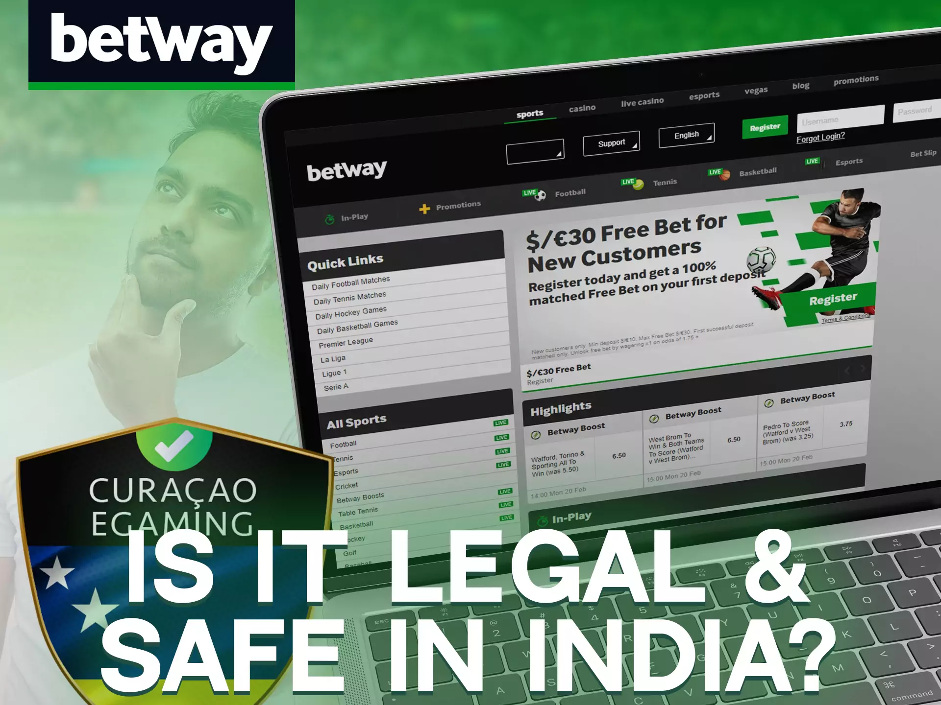 Betway betting company is legal in India.