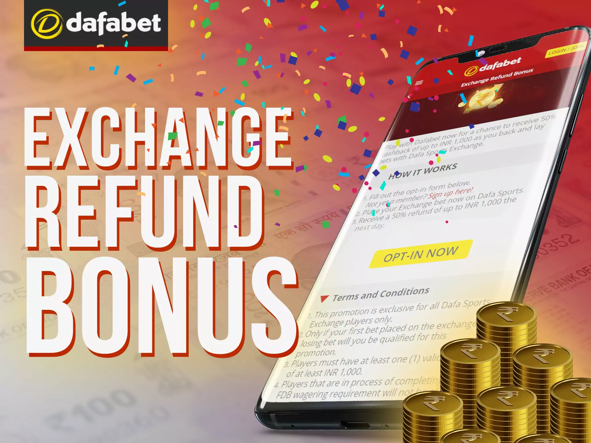 Get your money with Dafabet refund bonus.