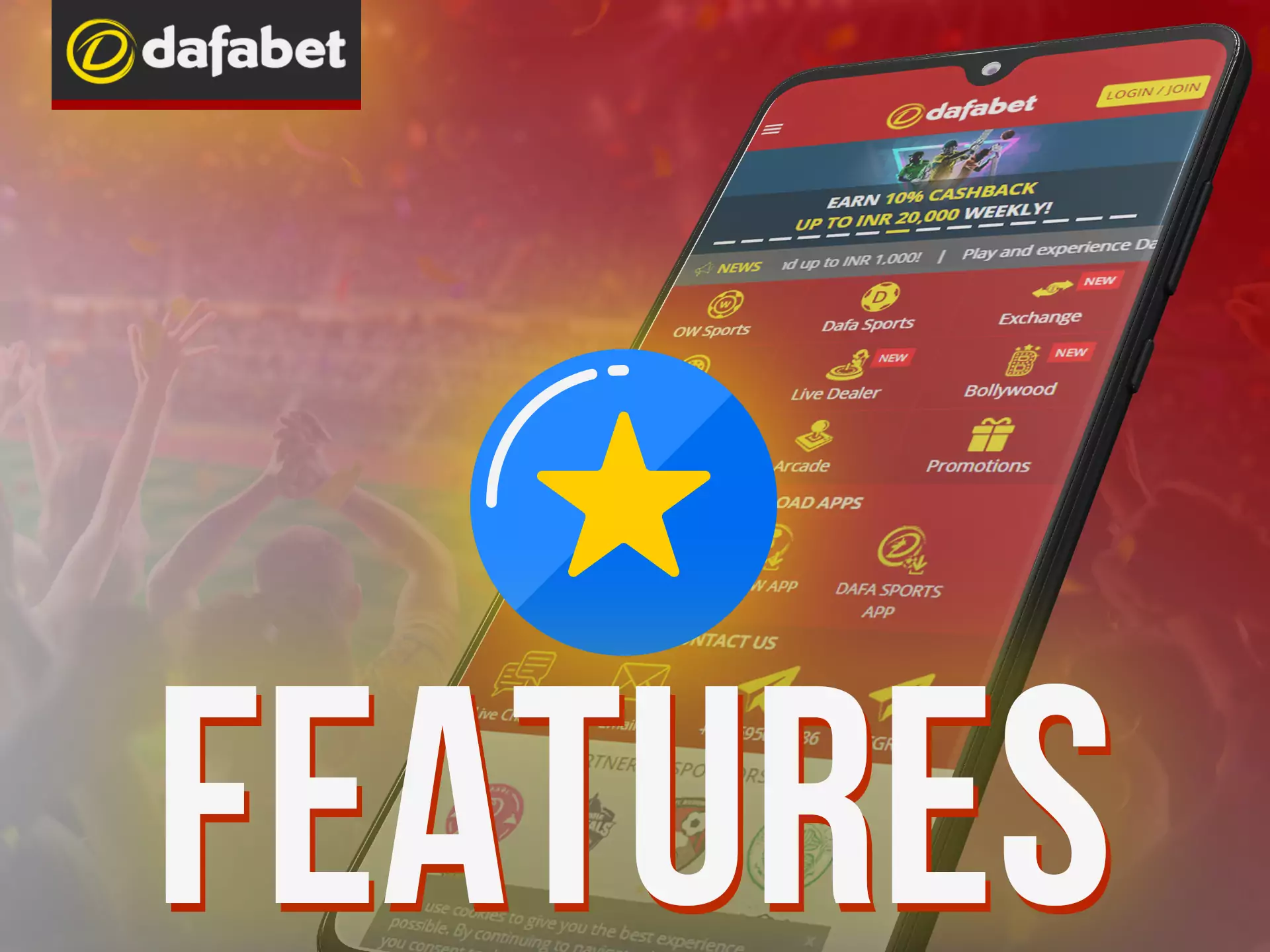Use all of the features of Dafabet app.