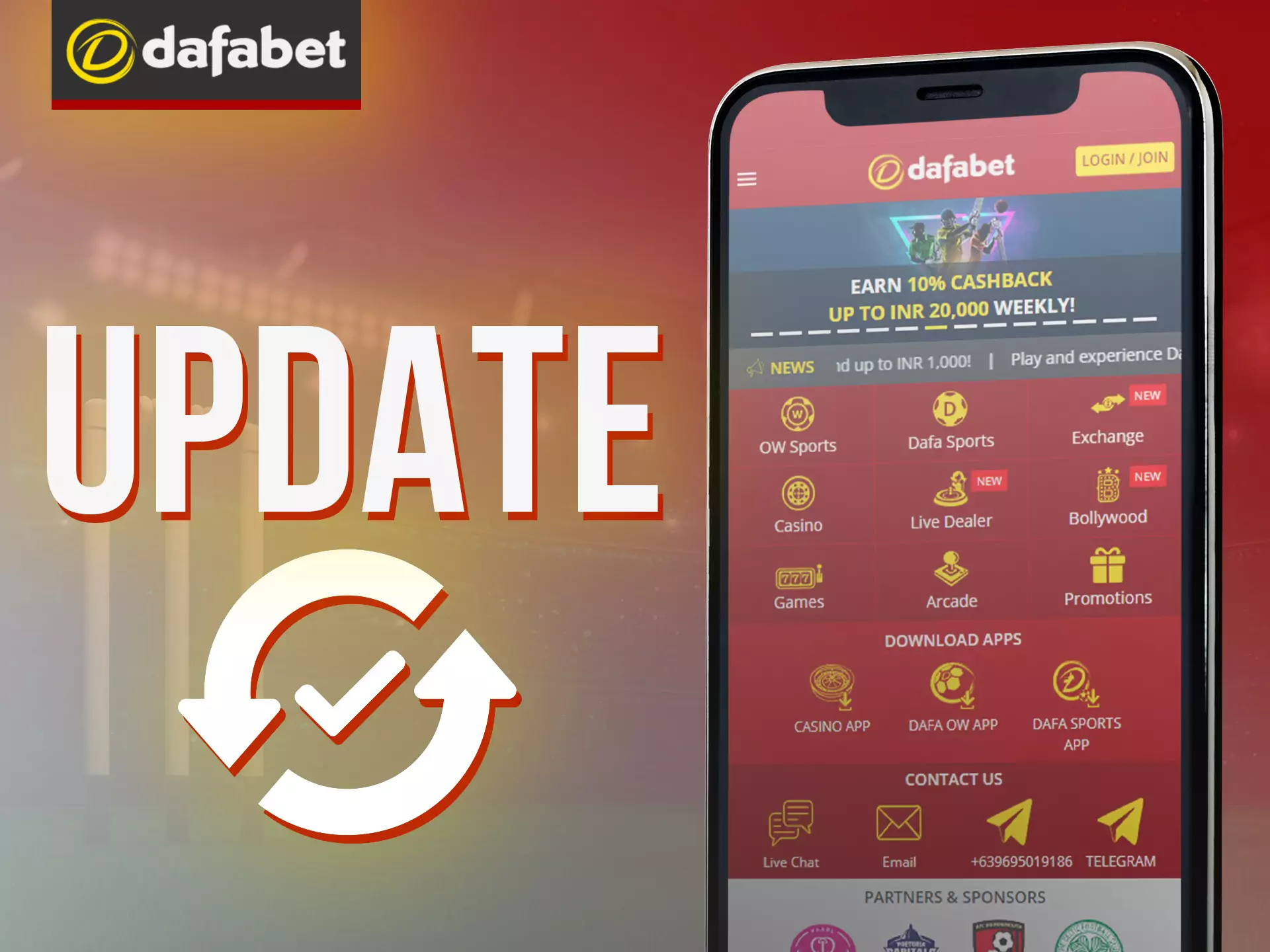 Dafabet app updates automatically when you first log in.