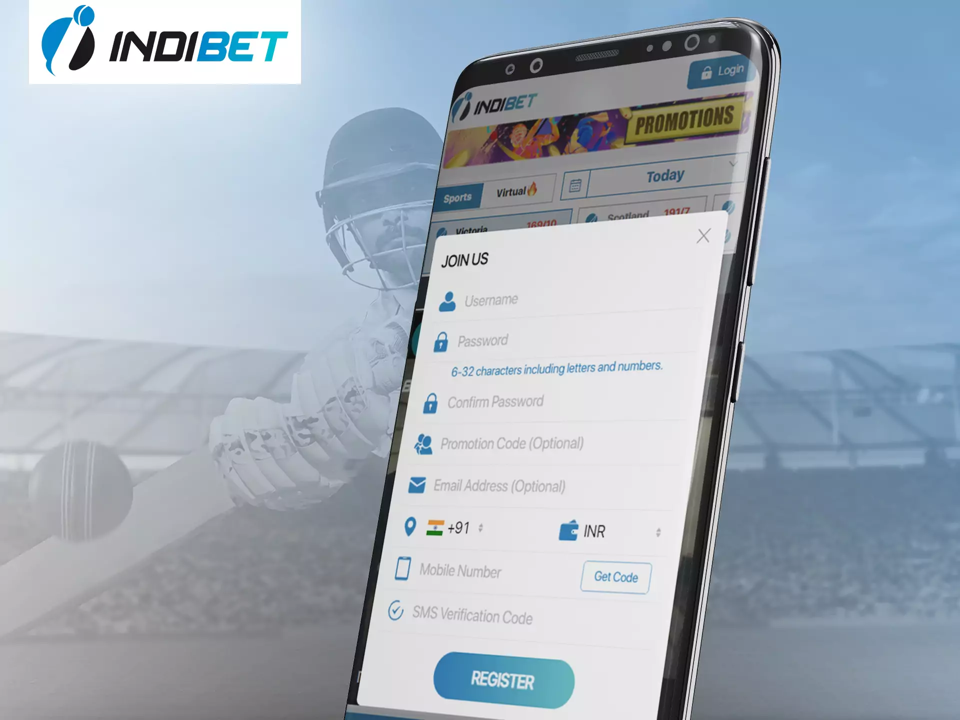 Register in two steps in Indibet app.