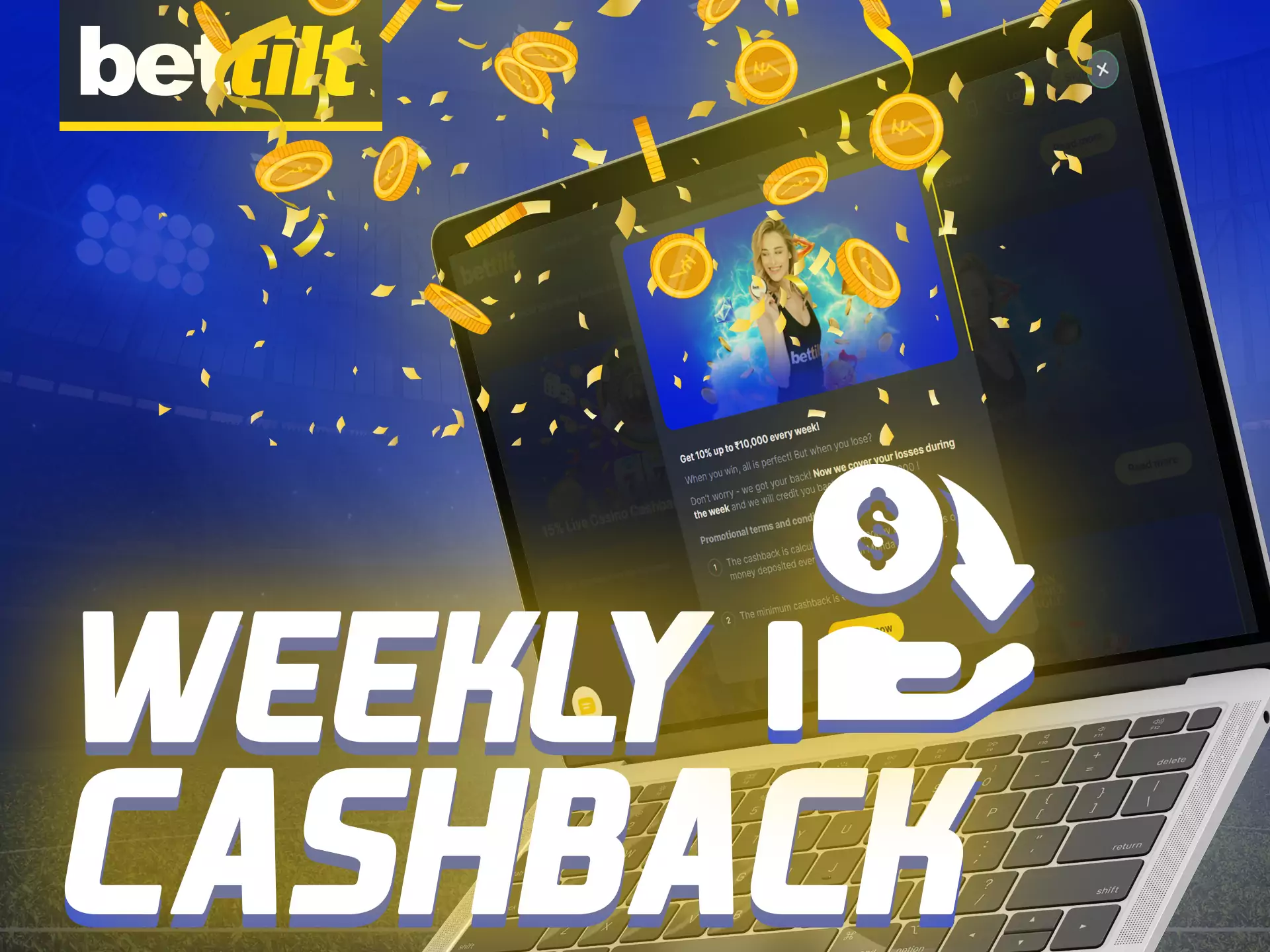 Bettilt has a bonus with which you can get cashback every week.