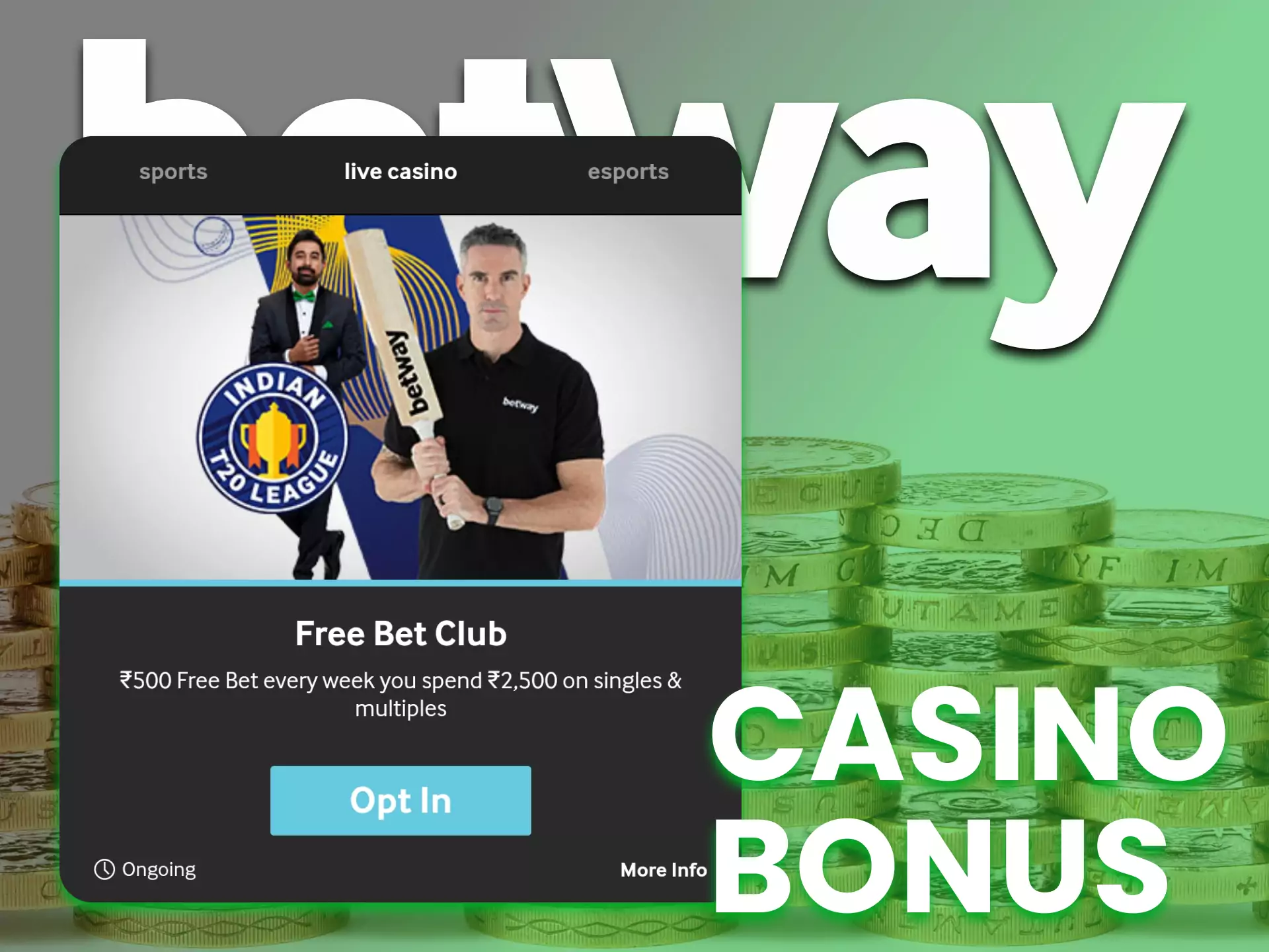 A special casino bonus is available to you in the Betway app.