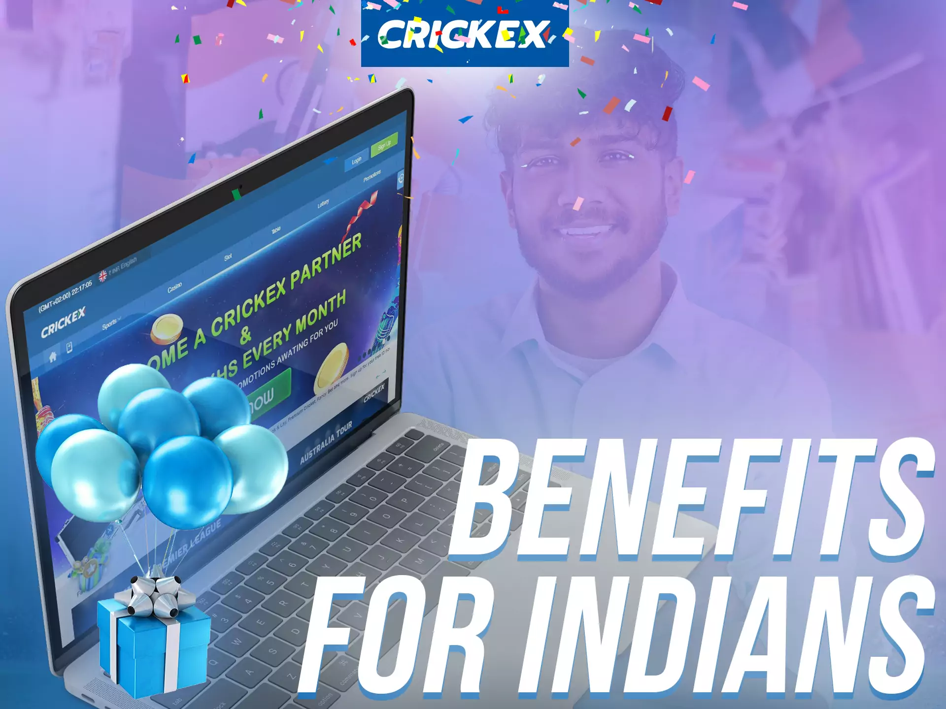 At Crickex, all players from India can count on special bonuses.
