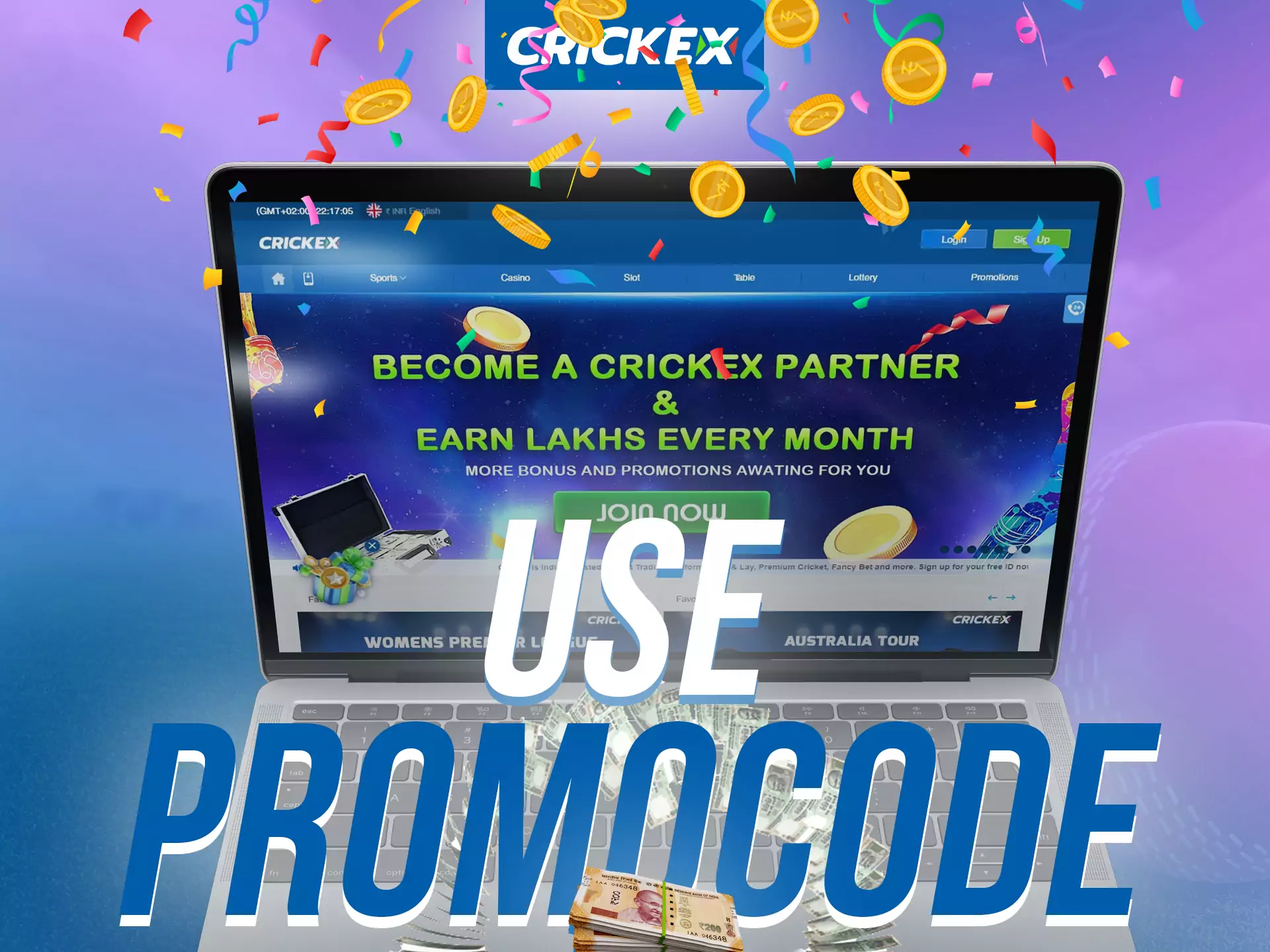 Use a special promo code for Crickex and get the benefits.