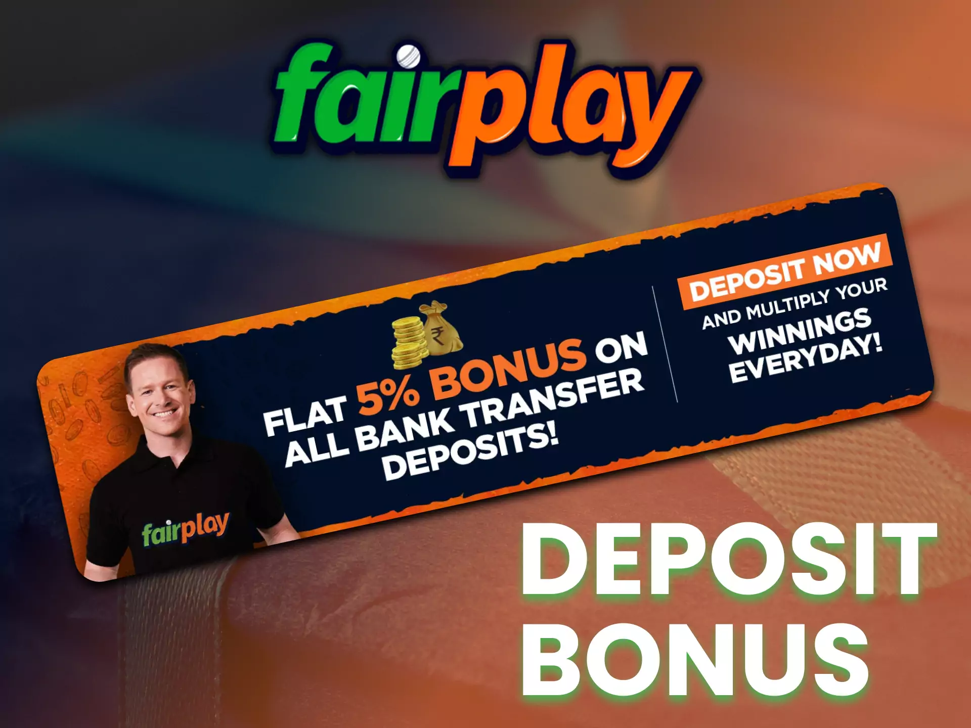 Make your deposit and get a special bonus on it from Fairplay.