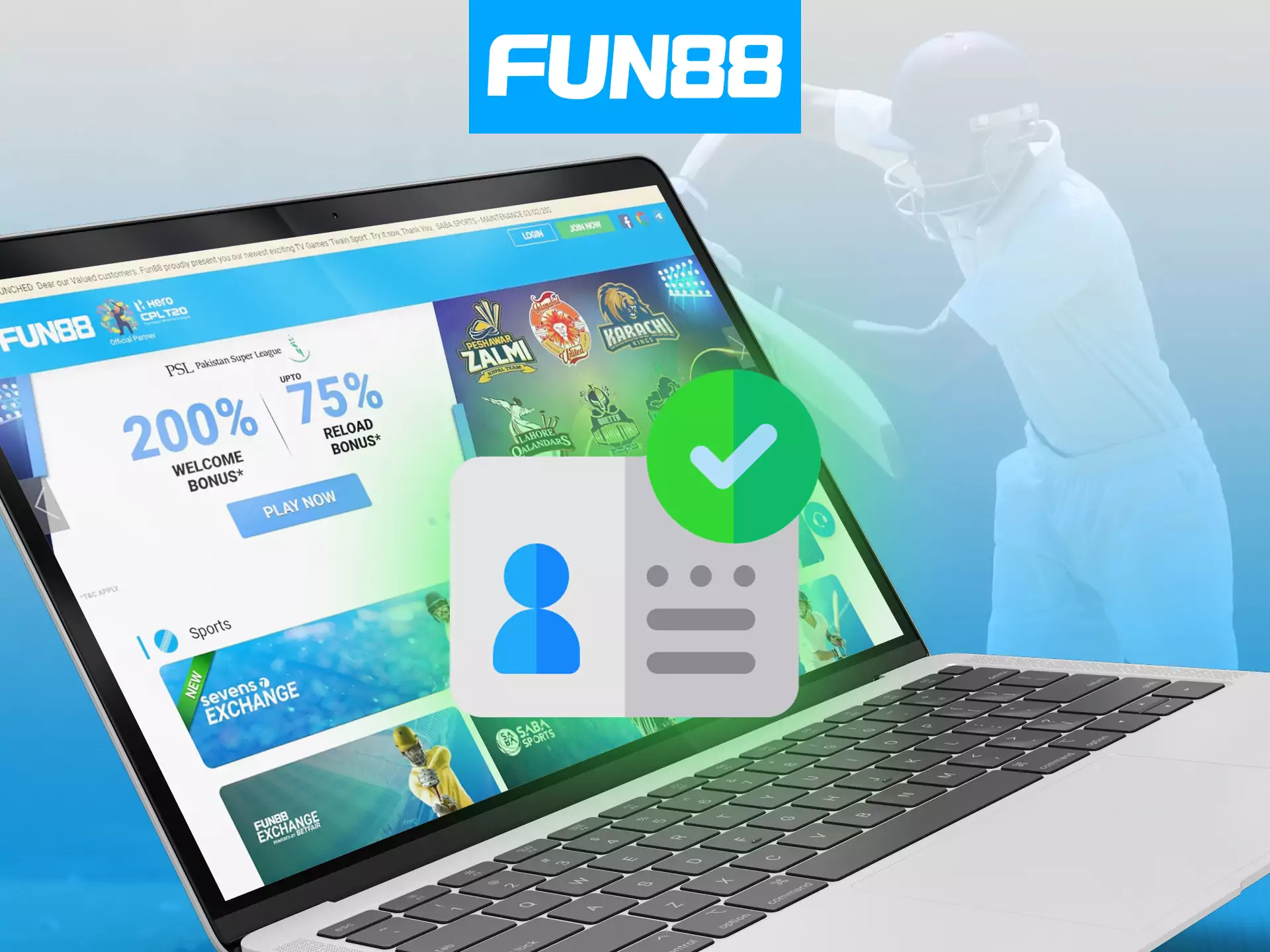 Complete a simple verification at Fun88 to get access to all features and benefits.