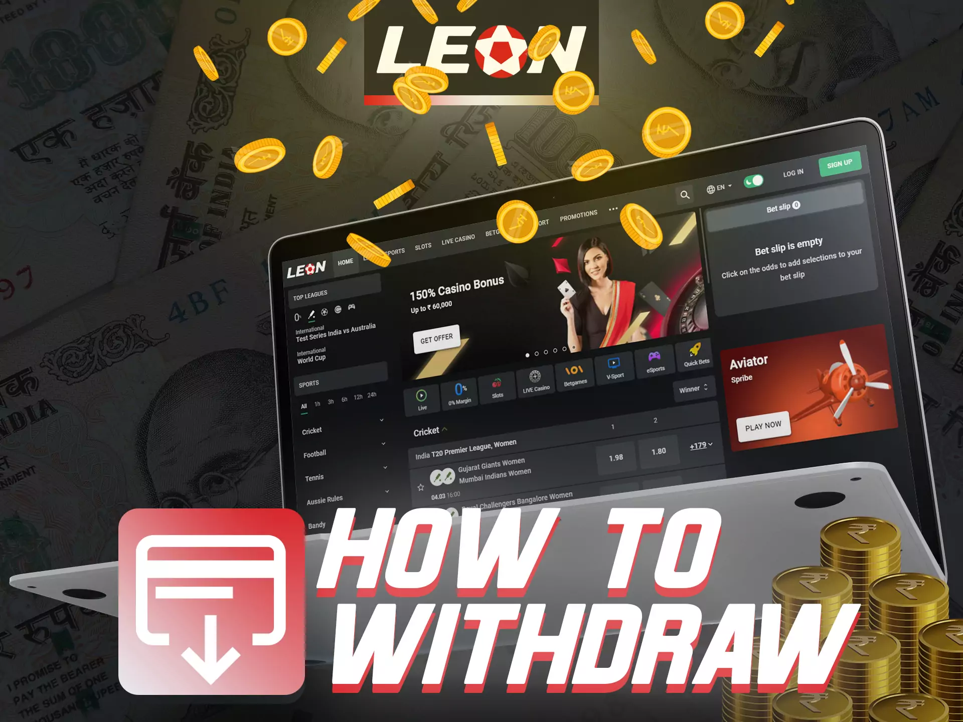 With Leonbet you can easily withdraw your winnings.