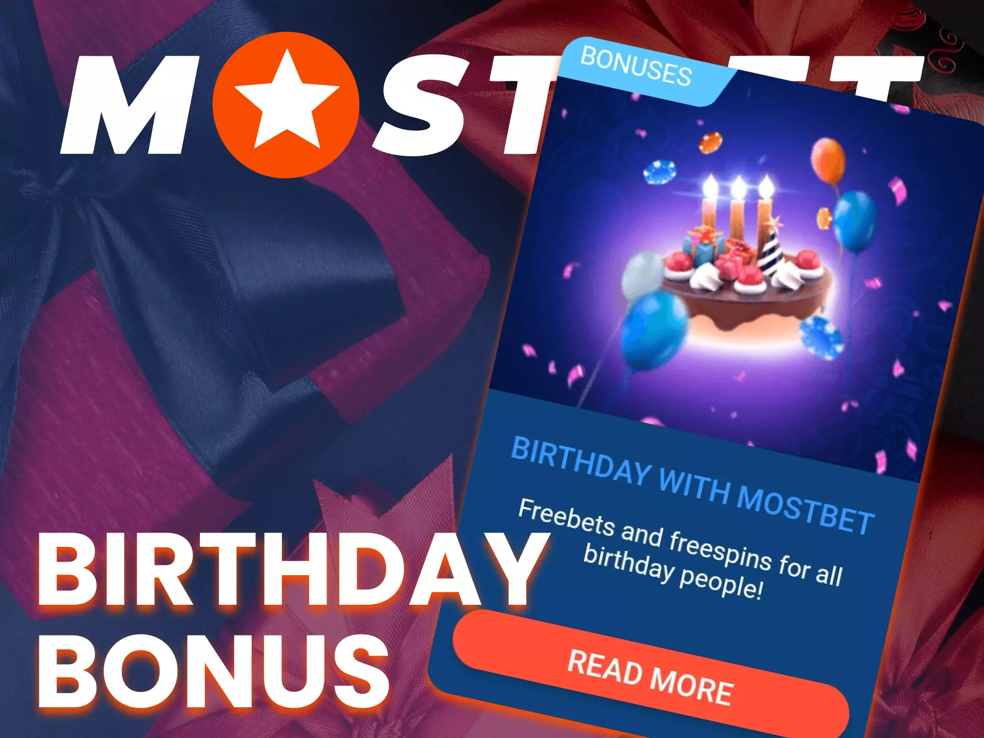 If it's your birthday get a bonus from Mostbet app.