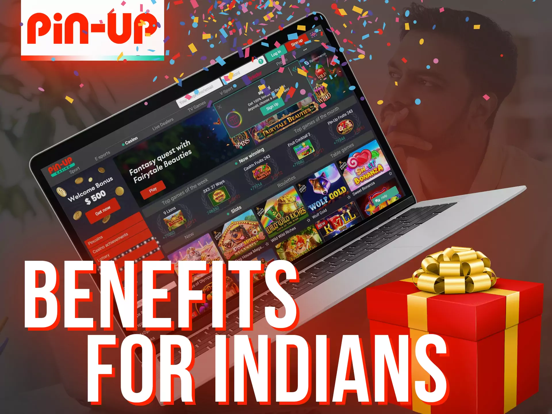 Pin-up gives special bonuses and benefits to Indian players.