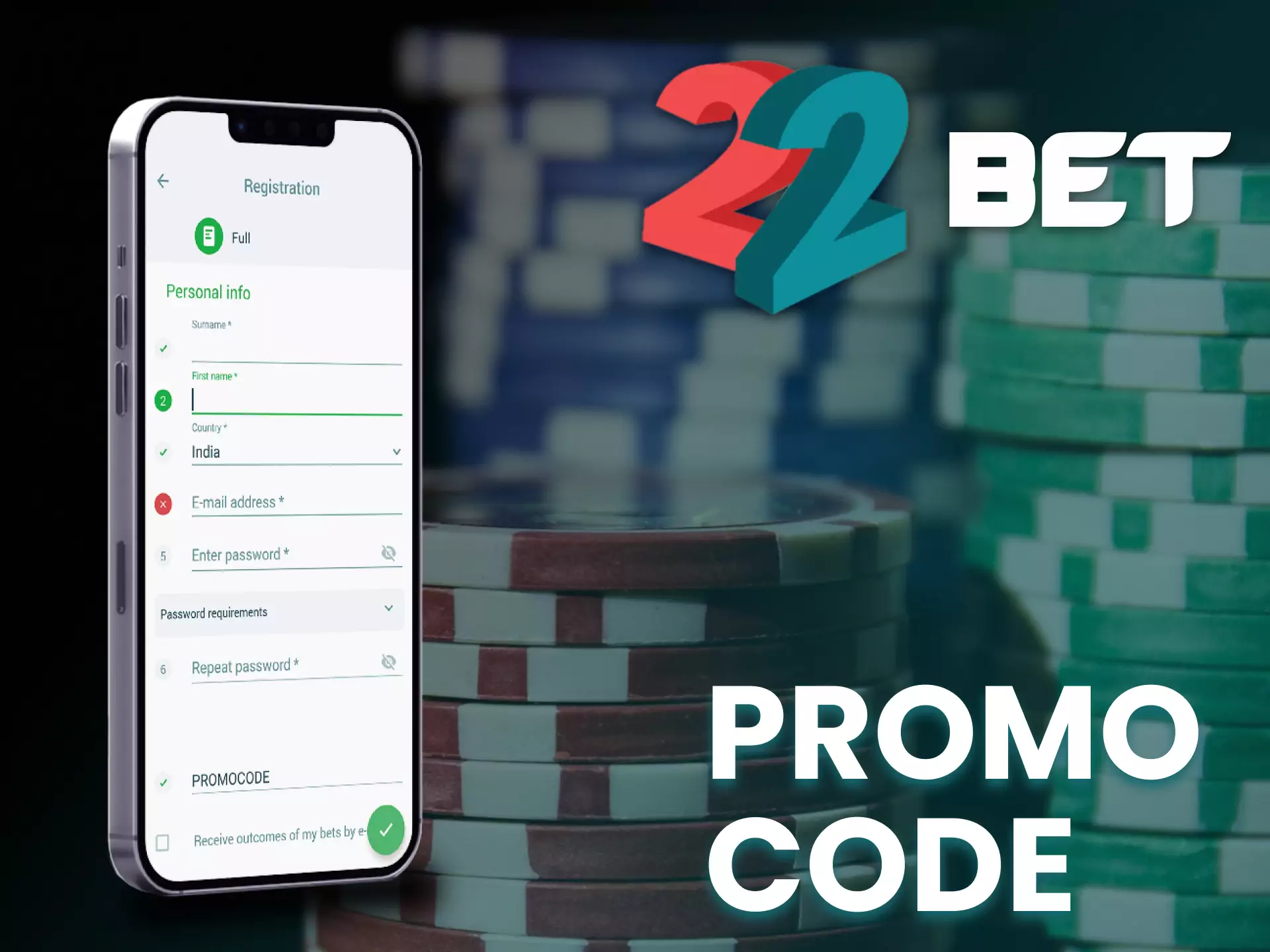 Be sure to apply a special promo code for 22bet .