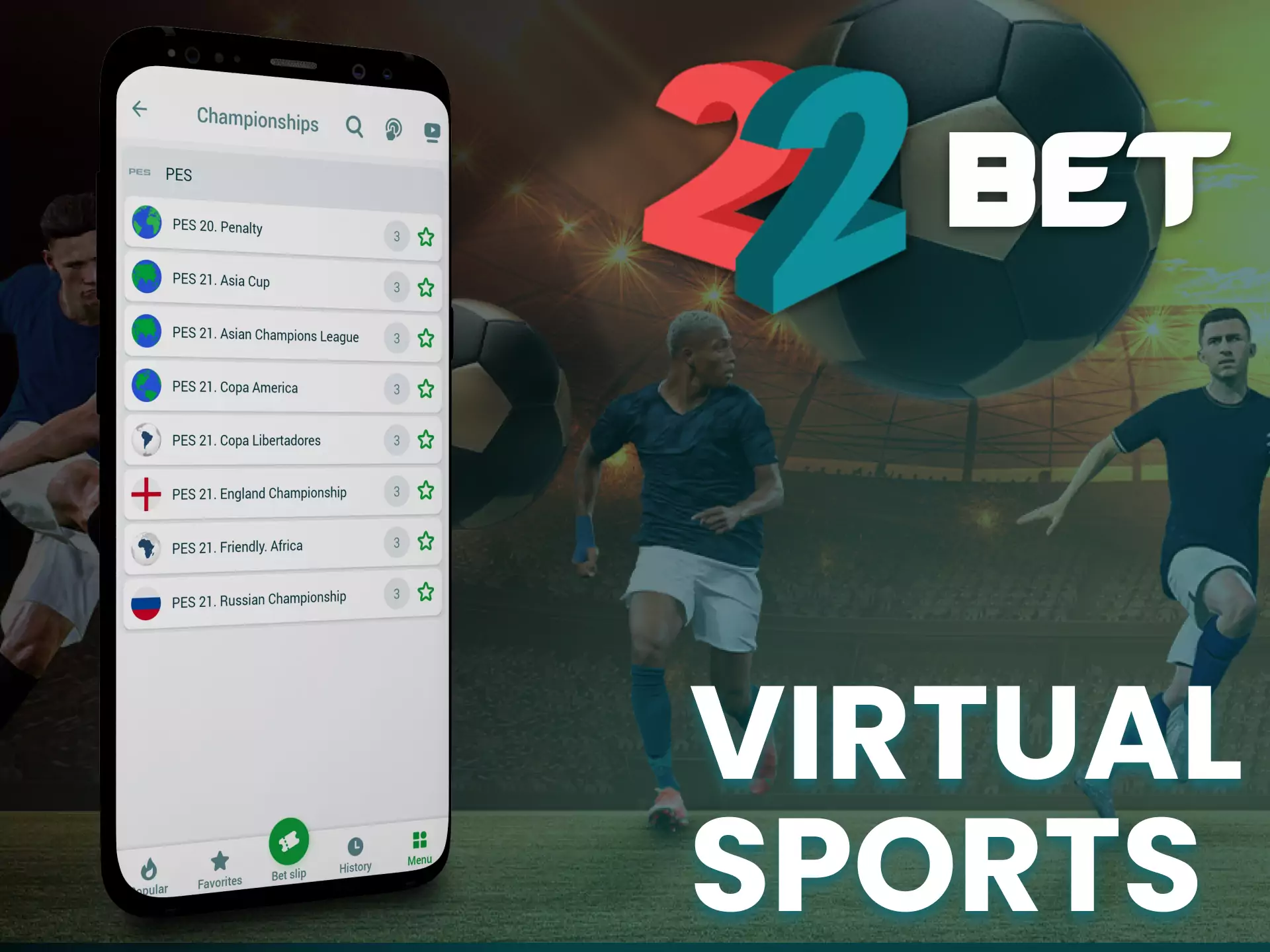 With 22bet, bet on virtual sports.