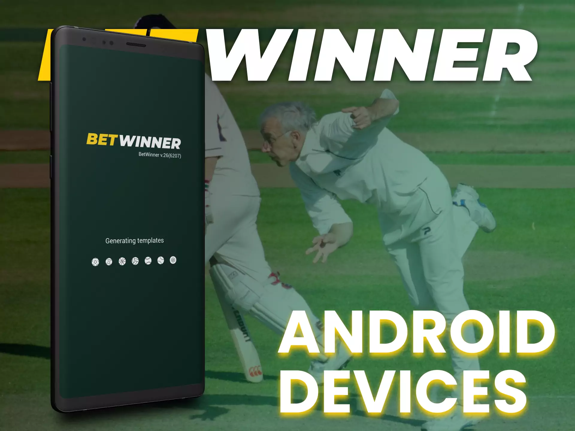 The Betwinner app is supported on many Android devices.