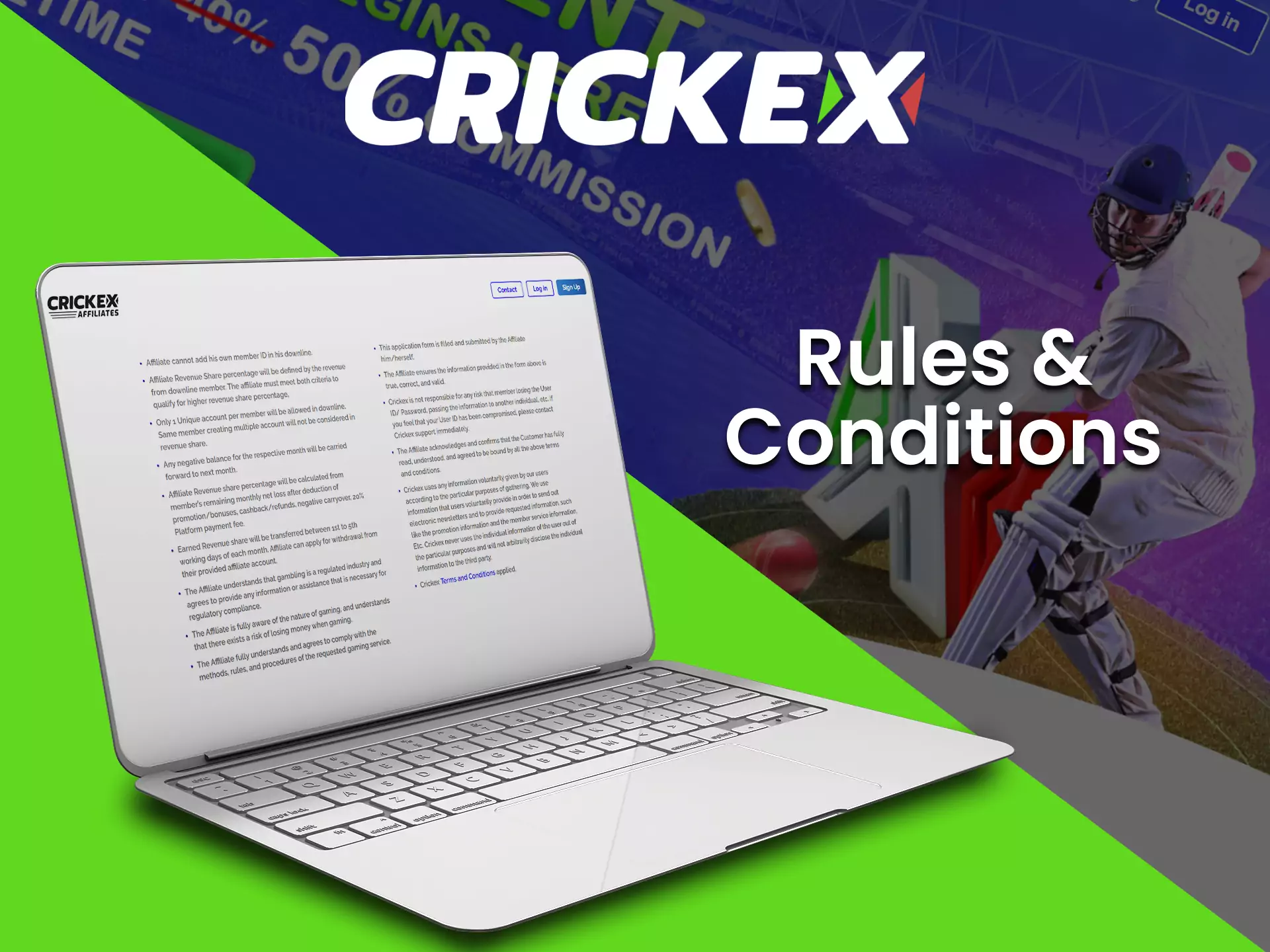 Follow the Crickex rules to become an affiliate.