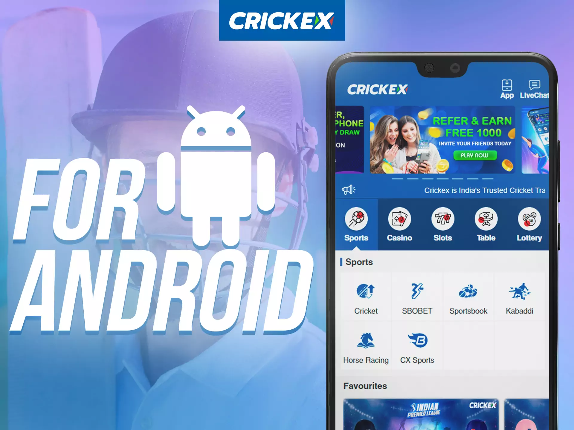 Install the Crickex app on your Android device.