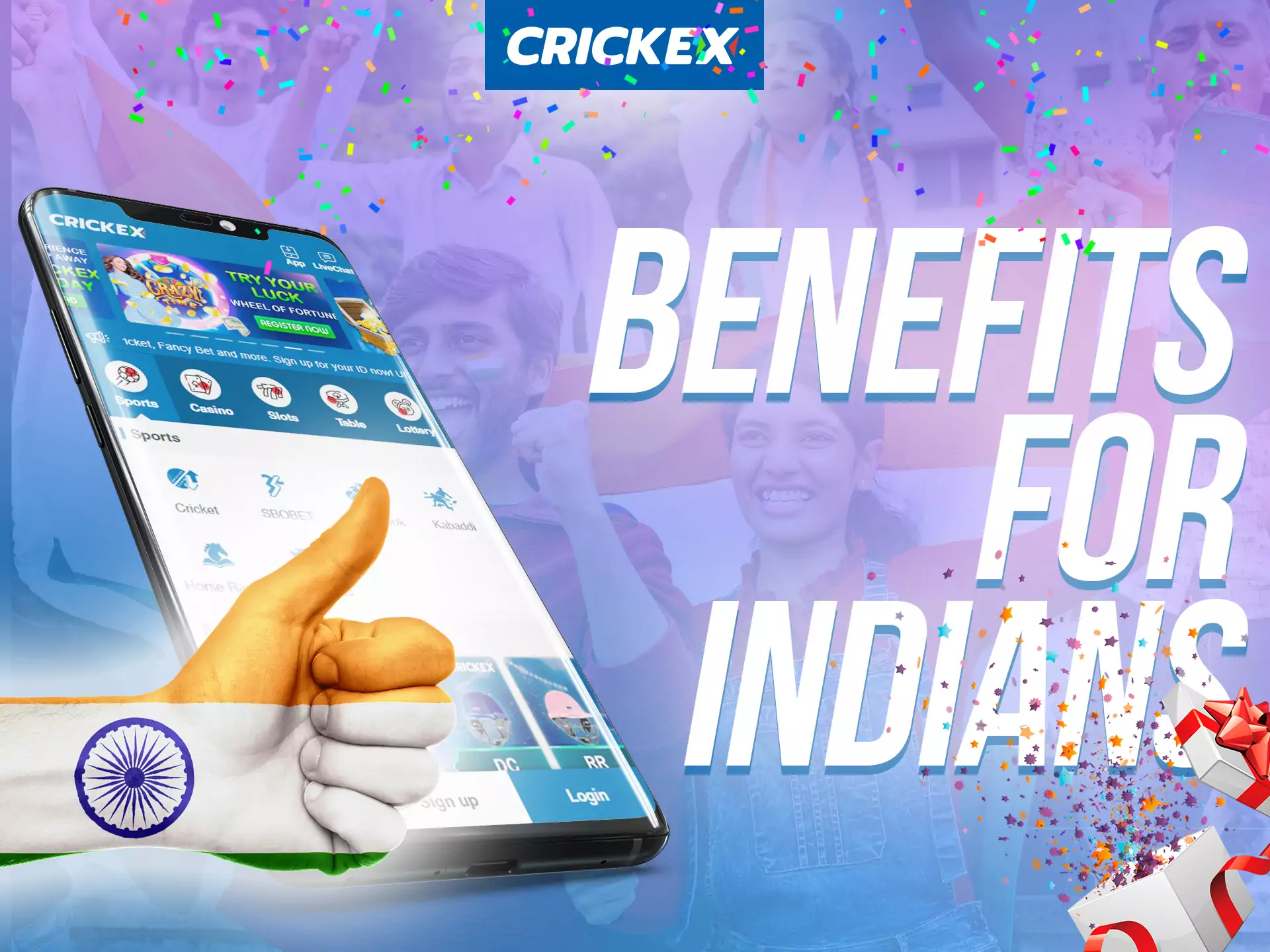 The Crickex app has benefits and bonuses for players from India.