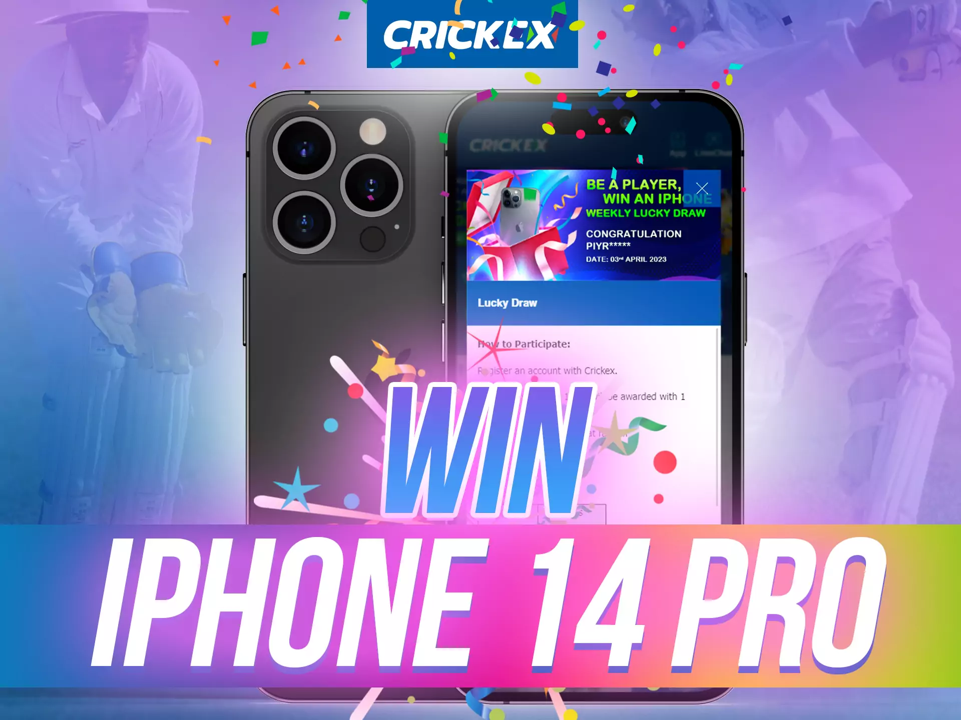 Crickex app gives away a prize every week, take part.
