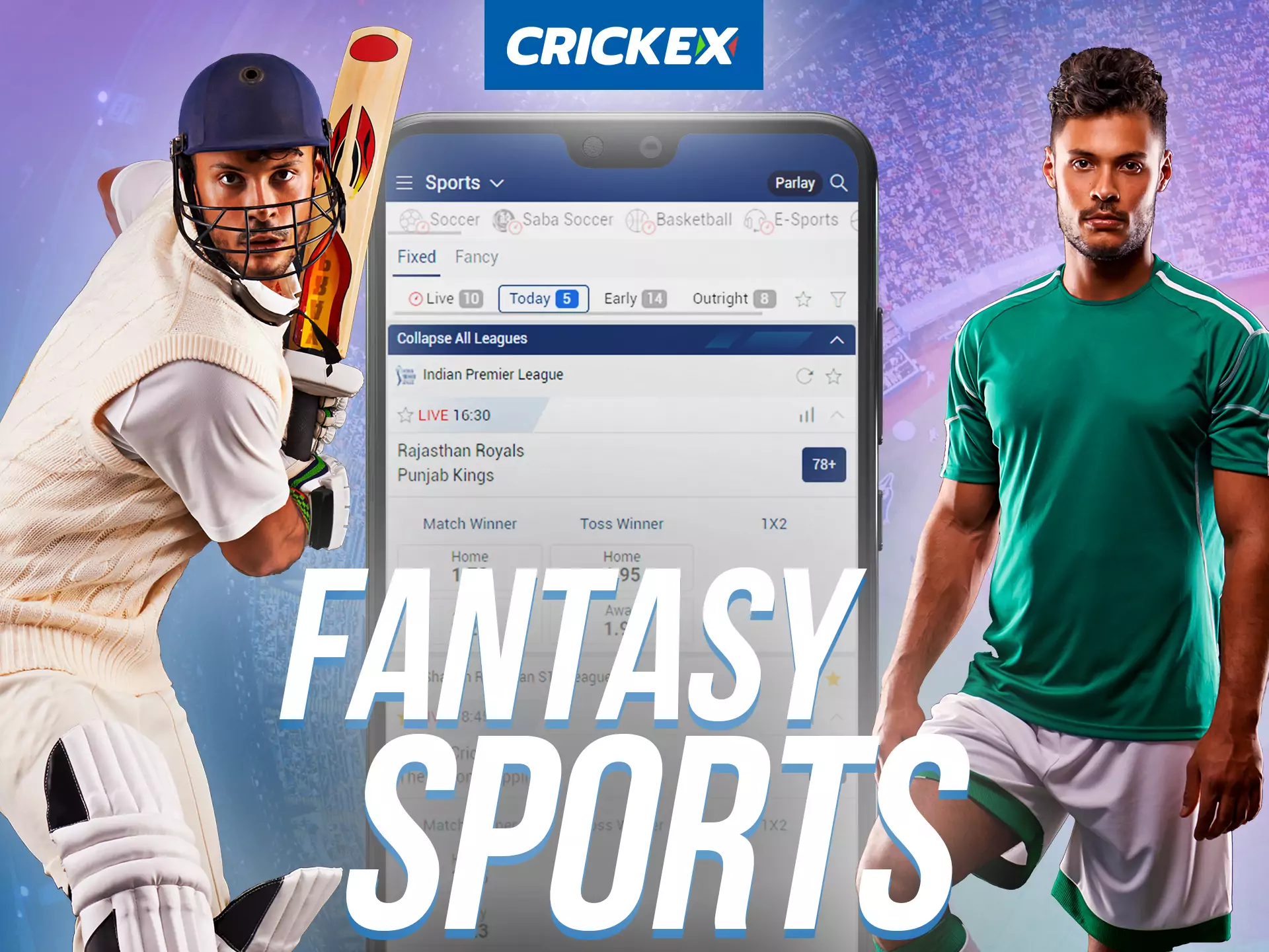 With the Crickex app, bet on fantasy sports.