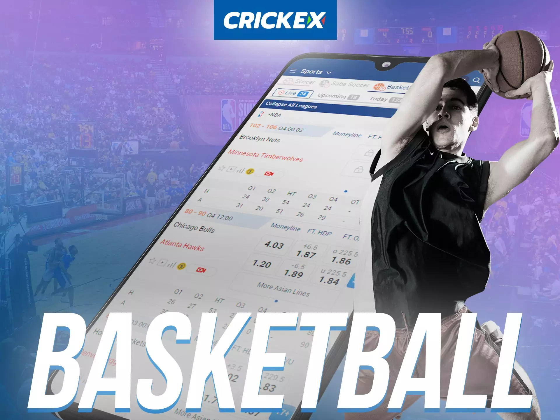 With the Crickex app you can bet on basketball.