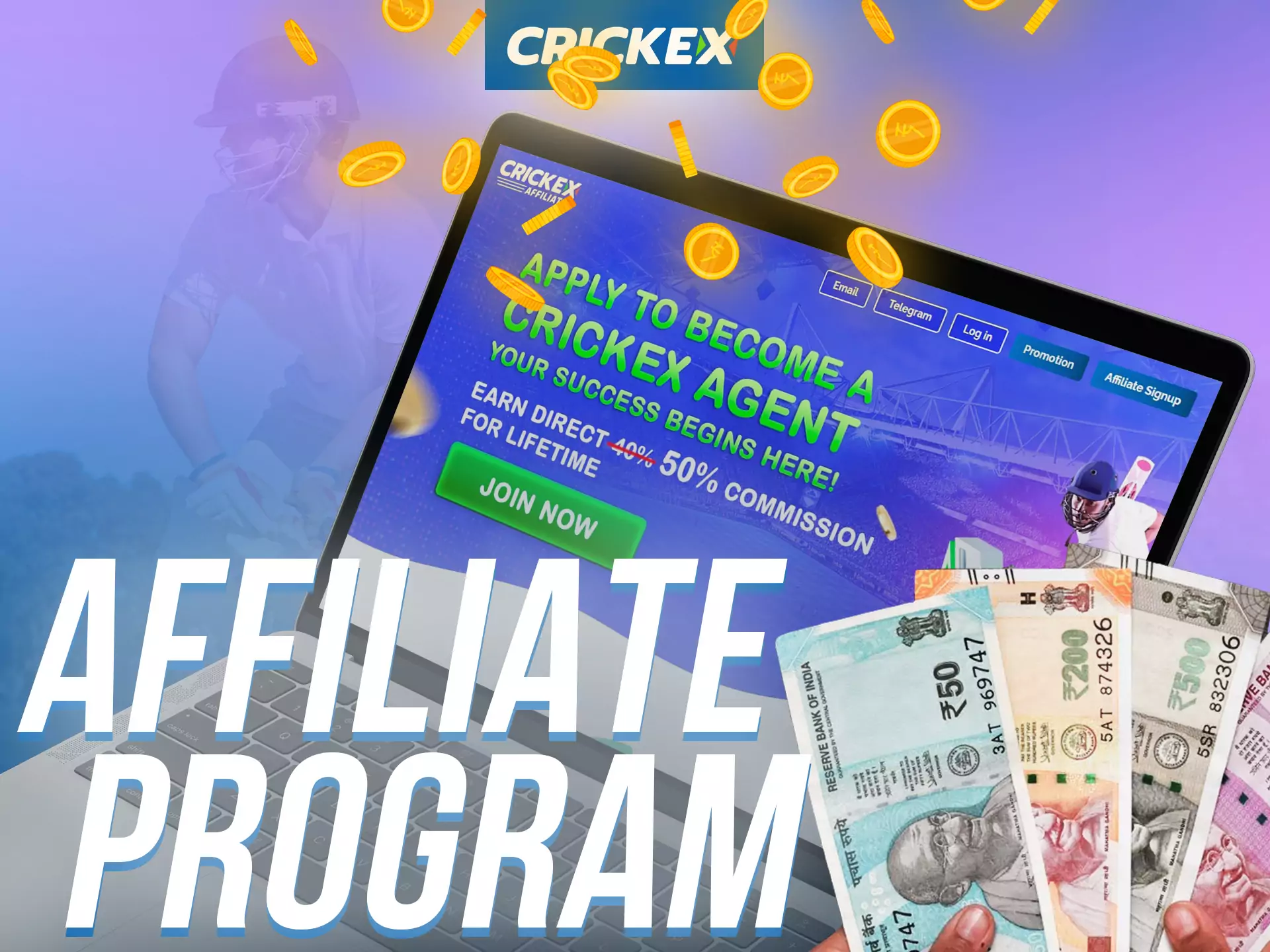 Join the Crickex affiliate program and get bonuses from inviting your friends.