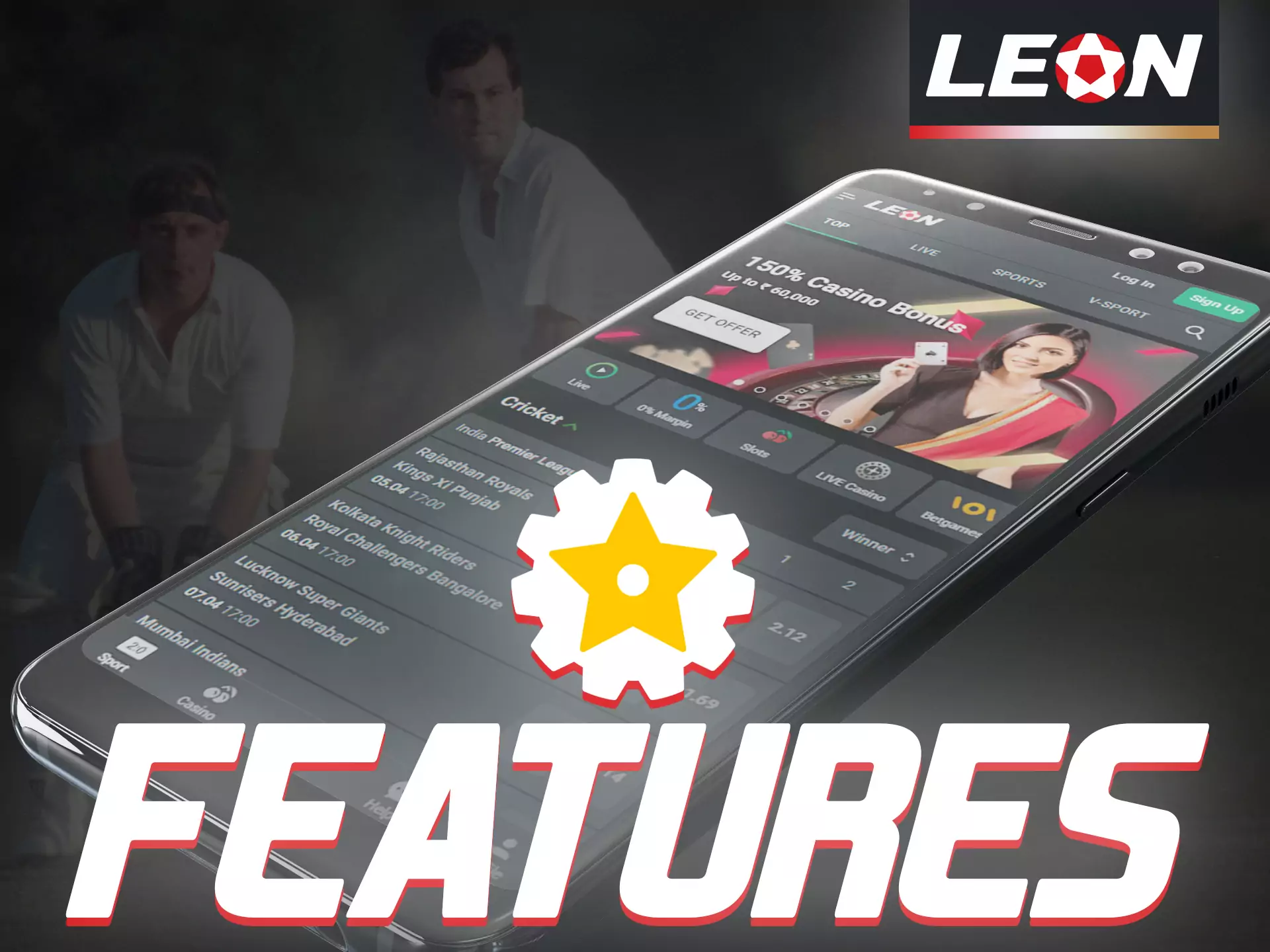 Learn about the features of the Leonbet app.