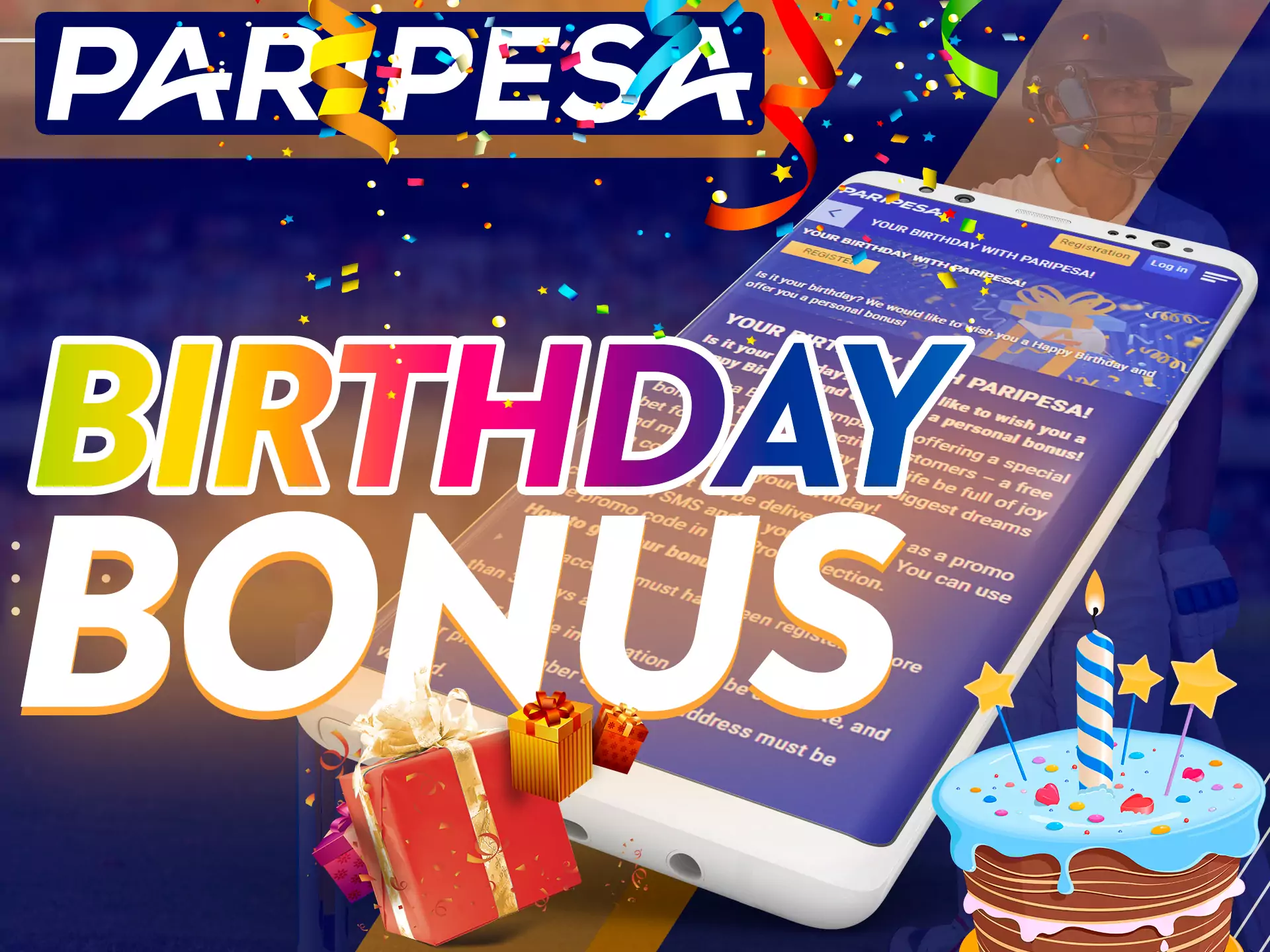 If it's your birthday, you can count on the Paripesa app for a bonus.