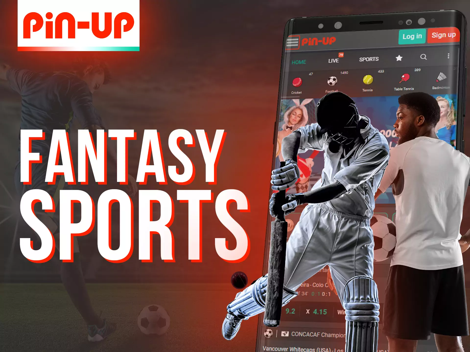 With the Pin-Up app, bet on fantasy sports.