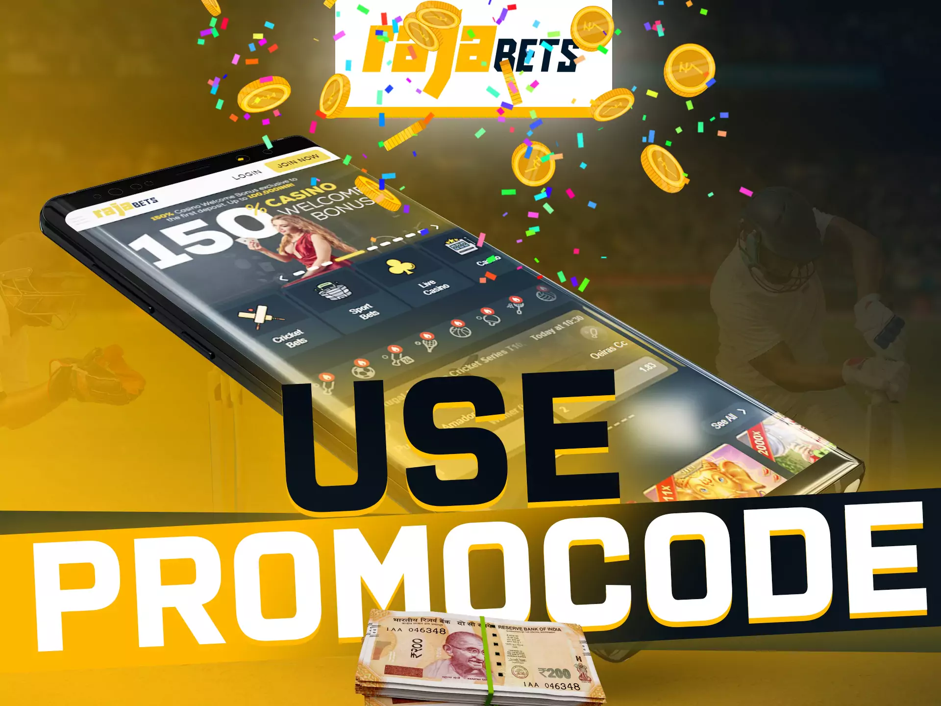 On Rajabets app, be sure to use a special promo code.