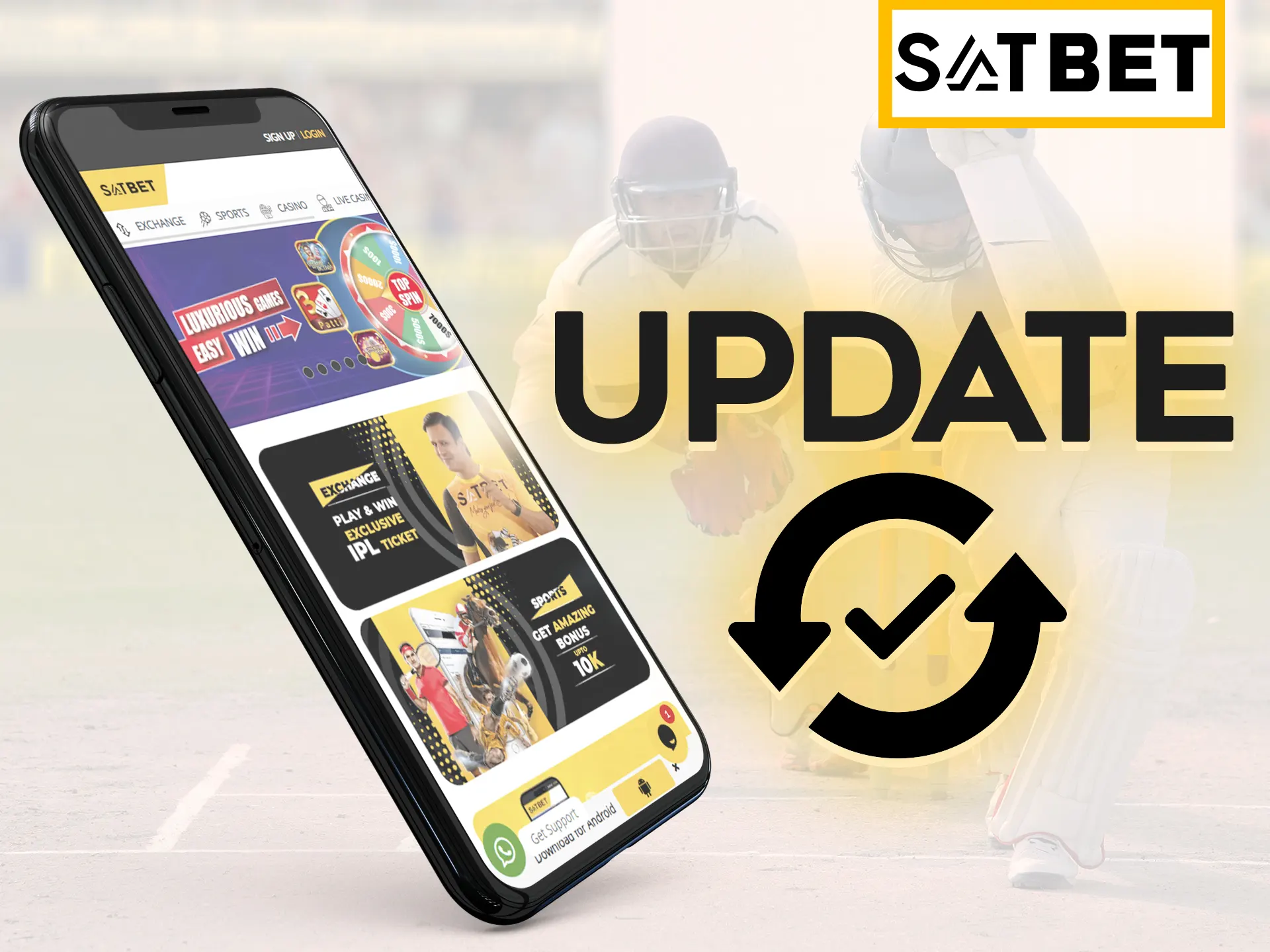 Satbet app updates automatically after starting the app.