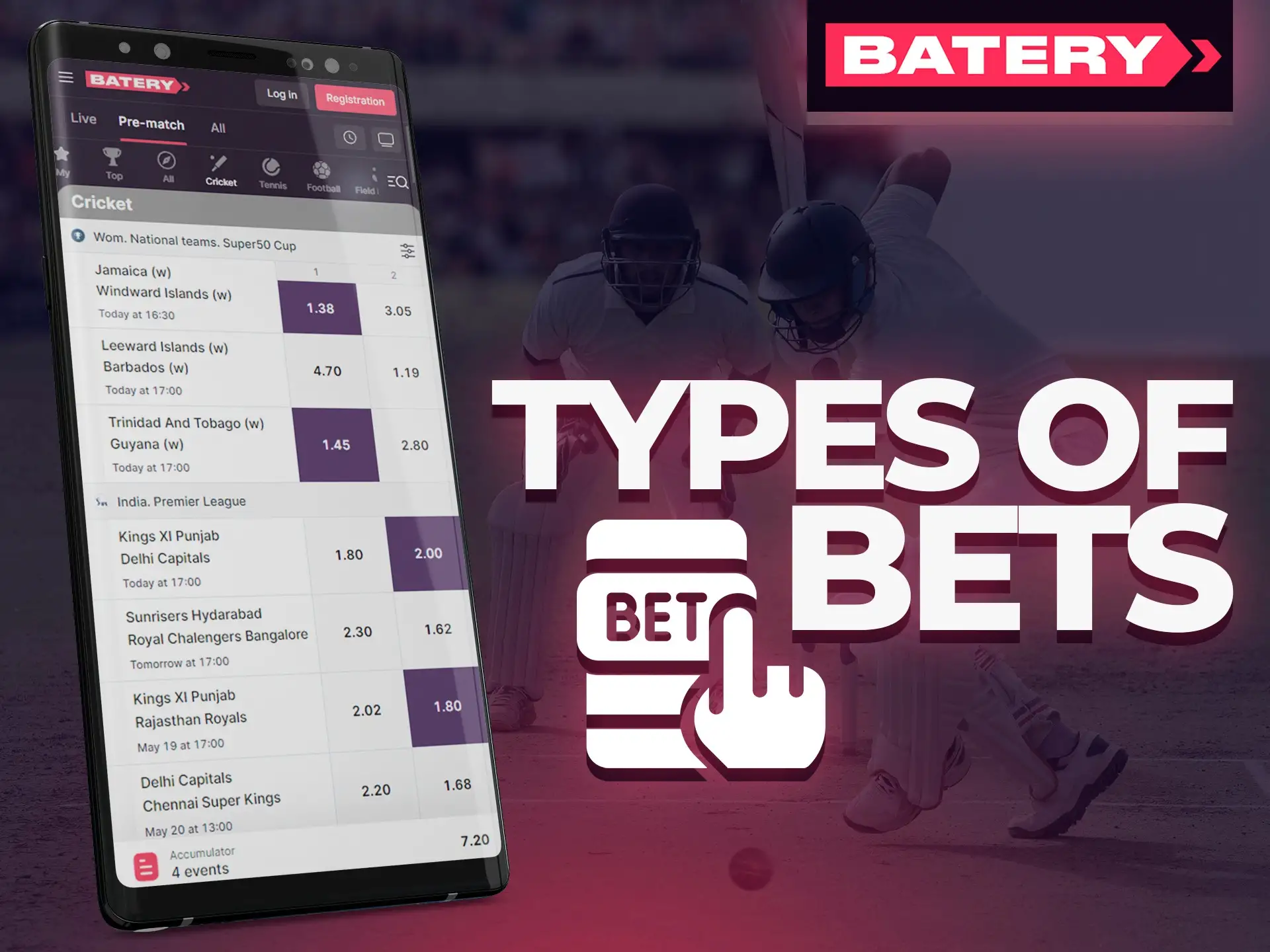 Make bets by using different types of bets in Batery app.