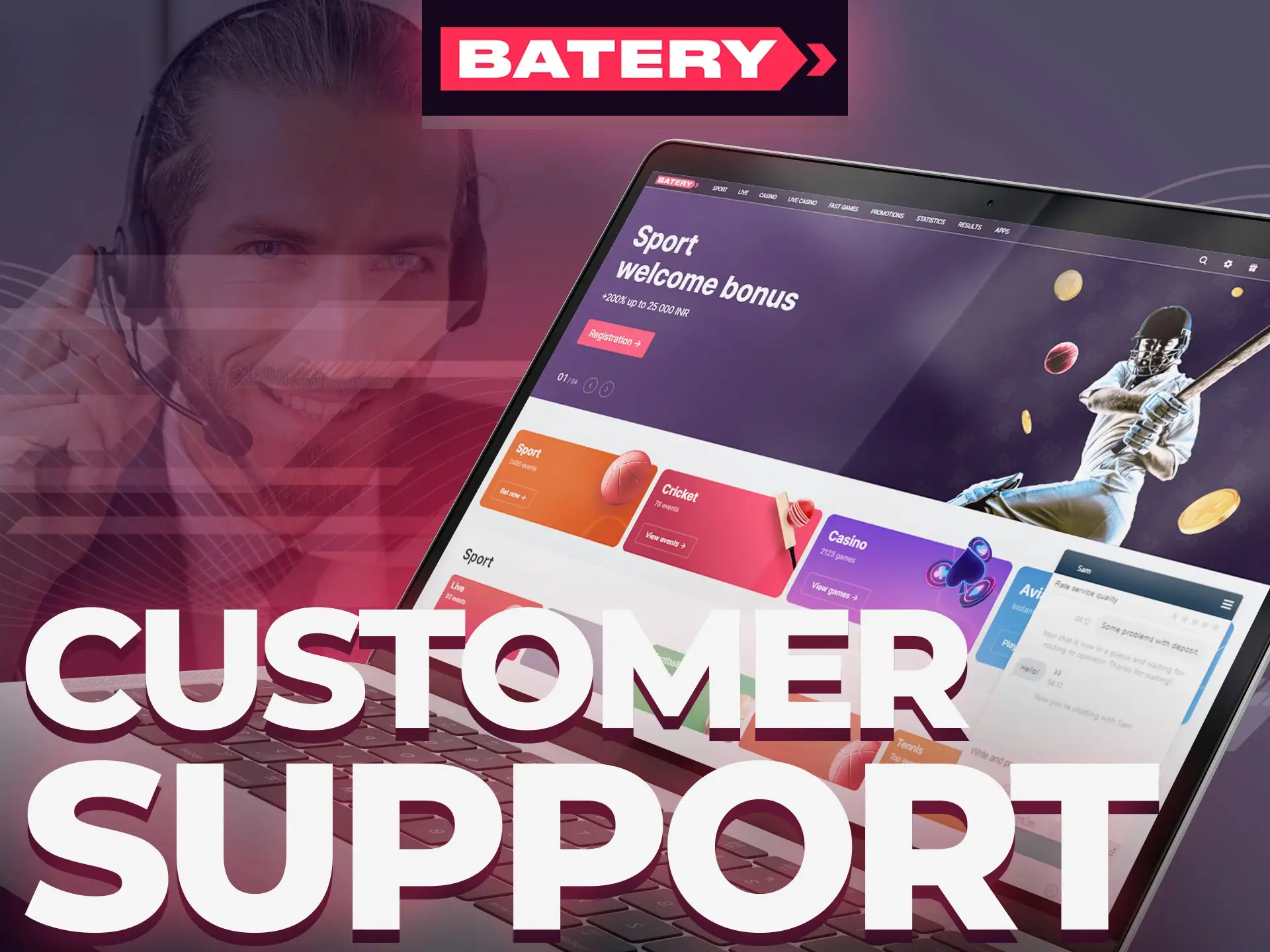 Batery customer support can help you with any question.